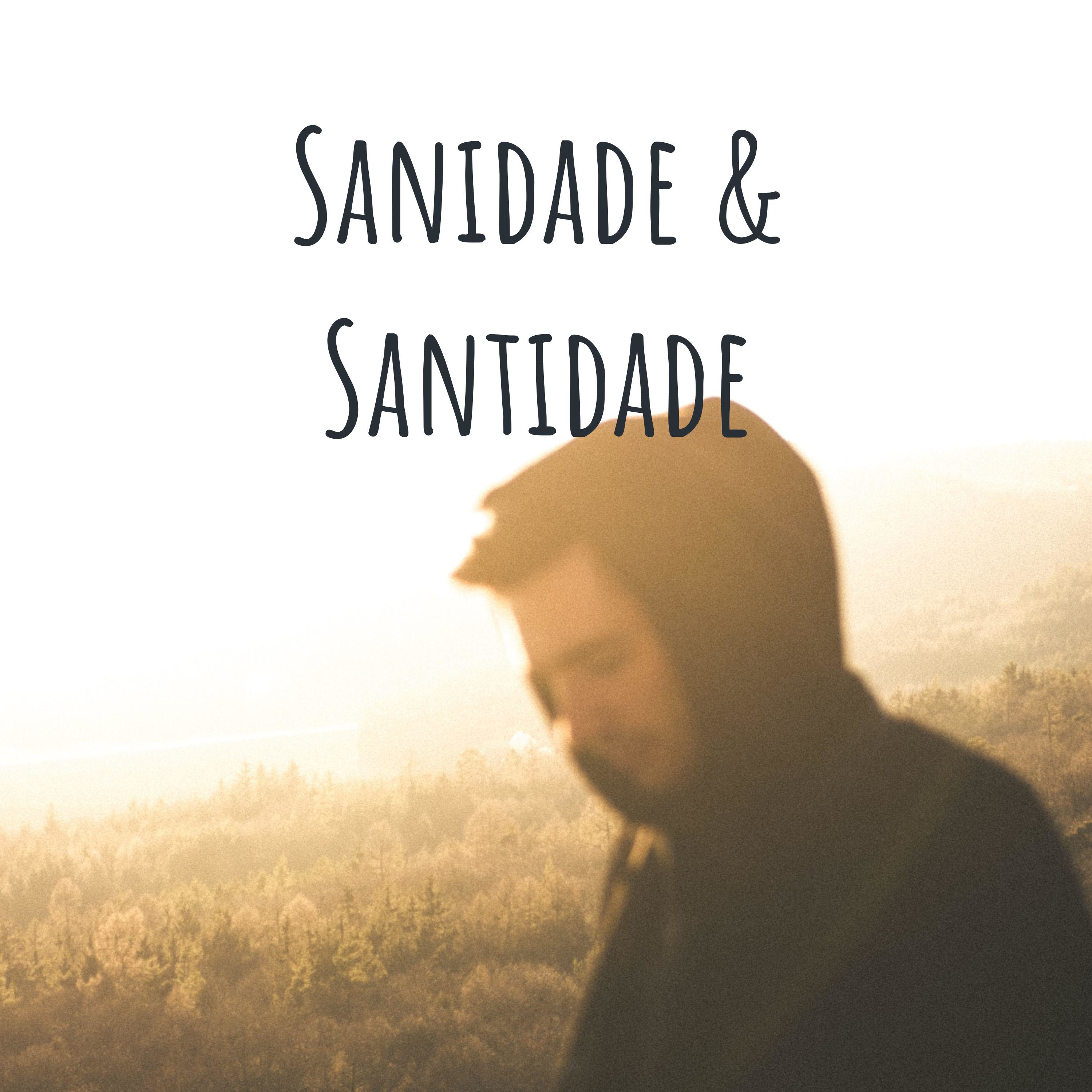 Sanidade & Santidade