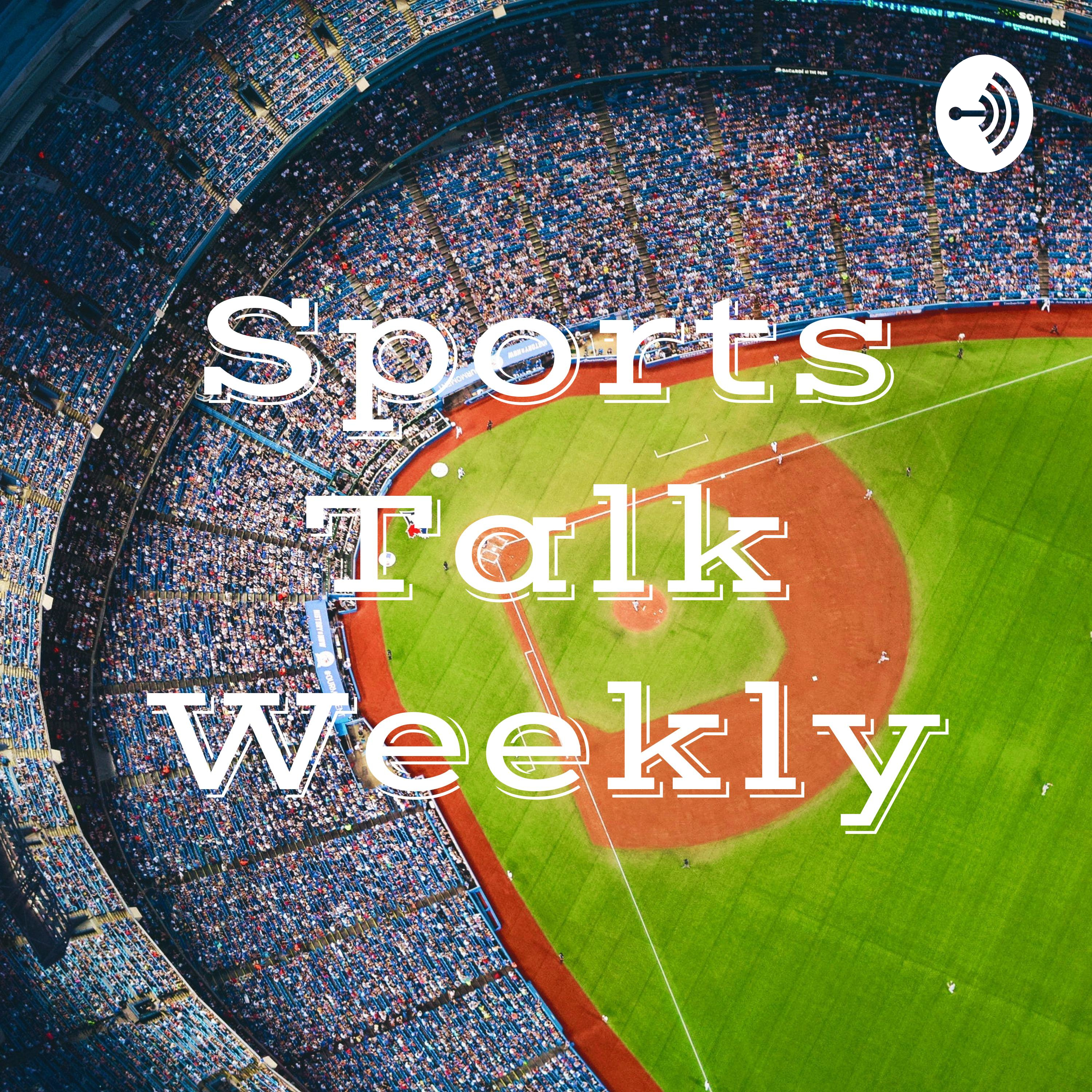Sports Talk Weekly