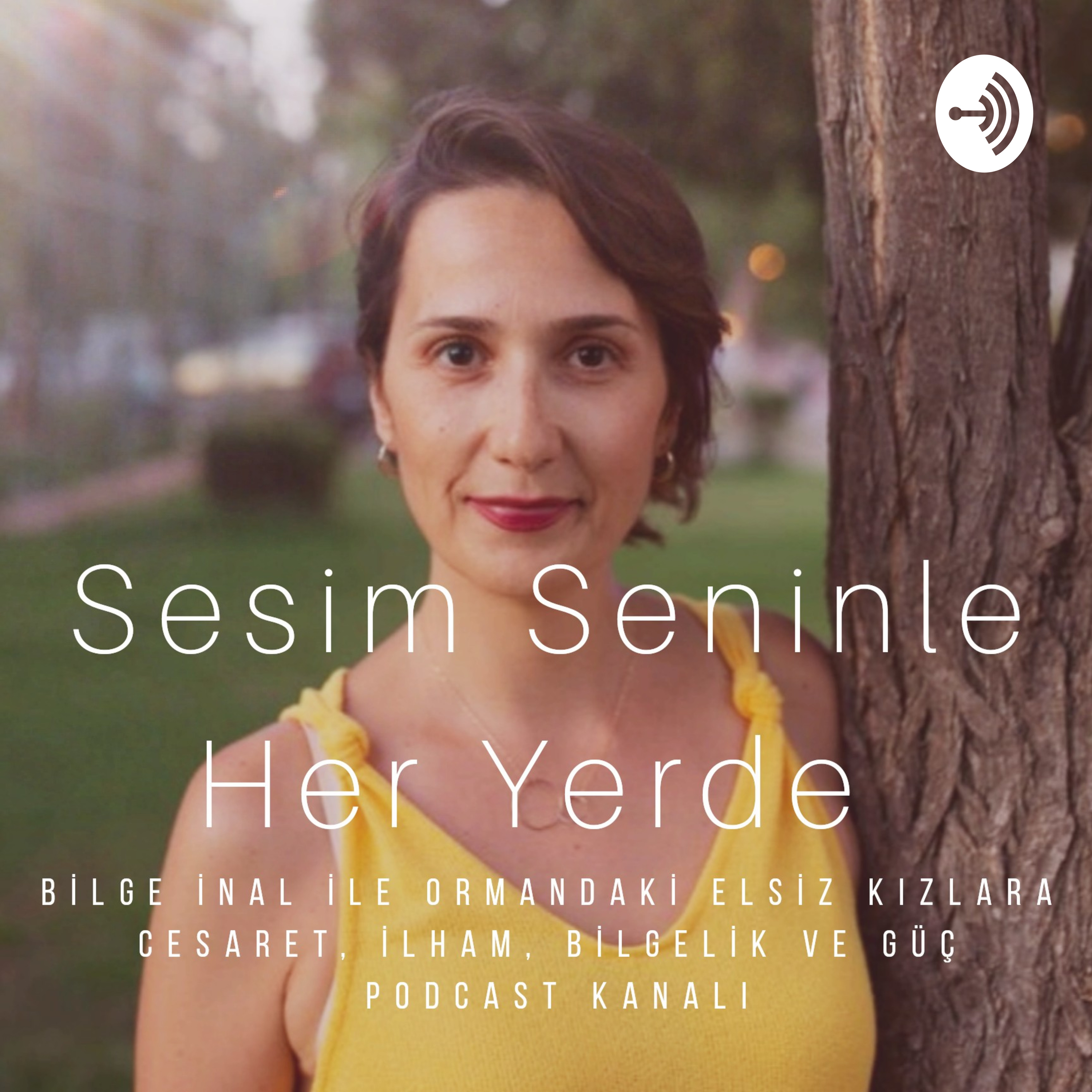Bilge Inal ile Sesim Seninle Her Yerde