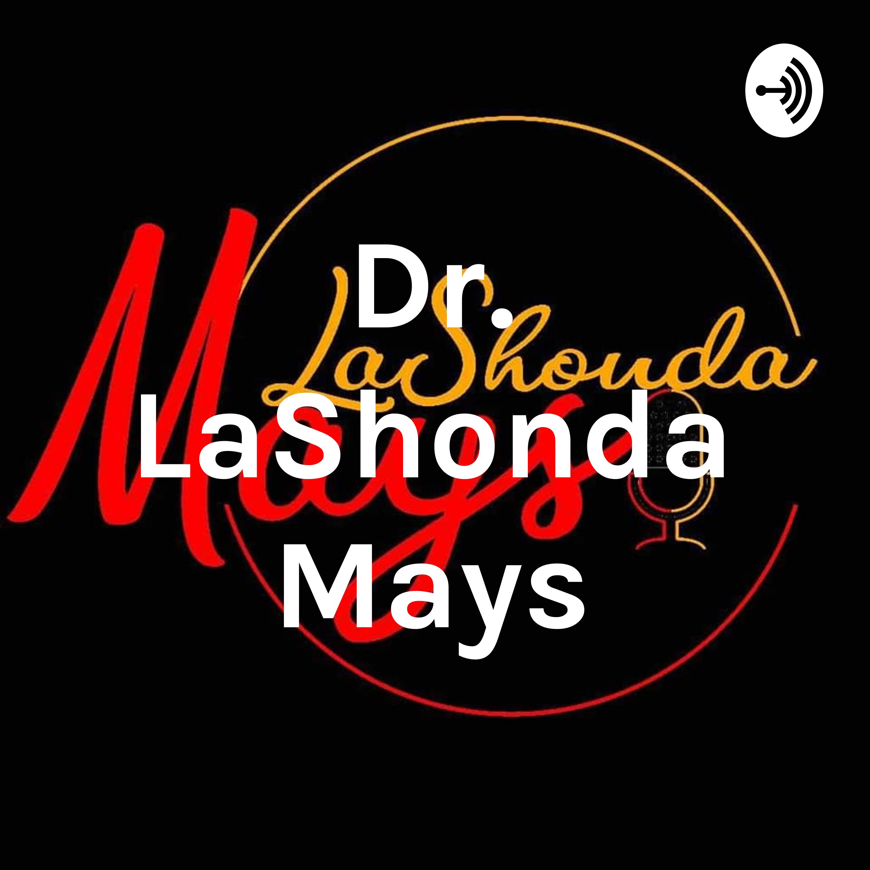 Dr. LaShonda Mays