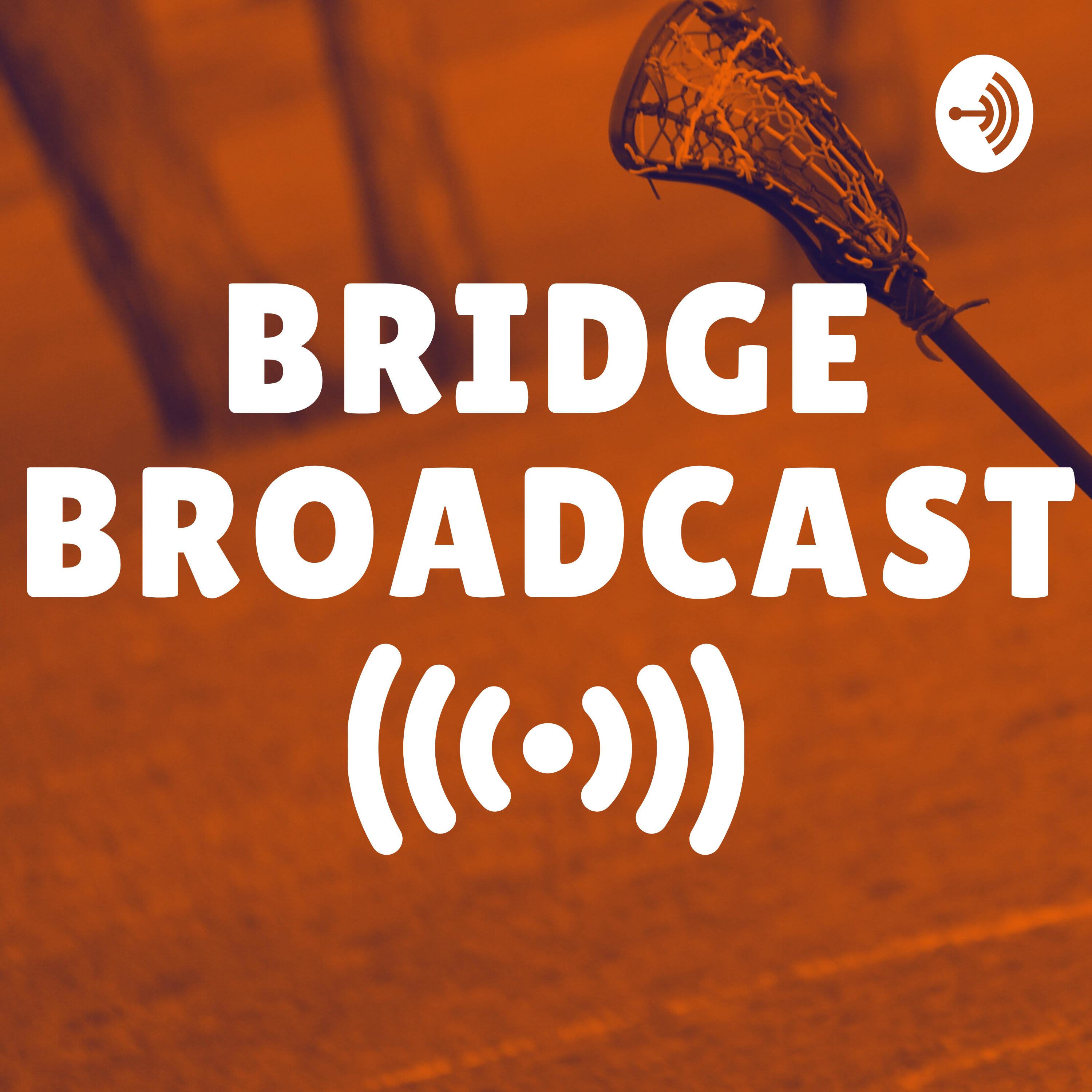 Bridge Broadcast