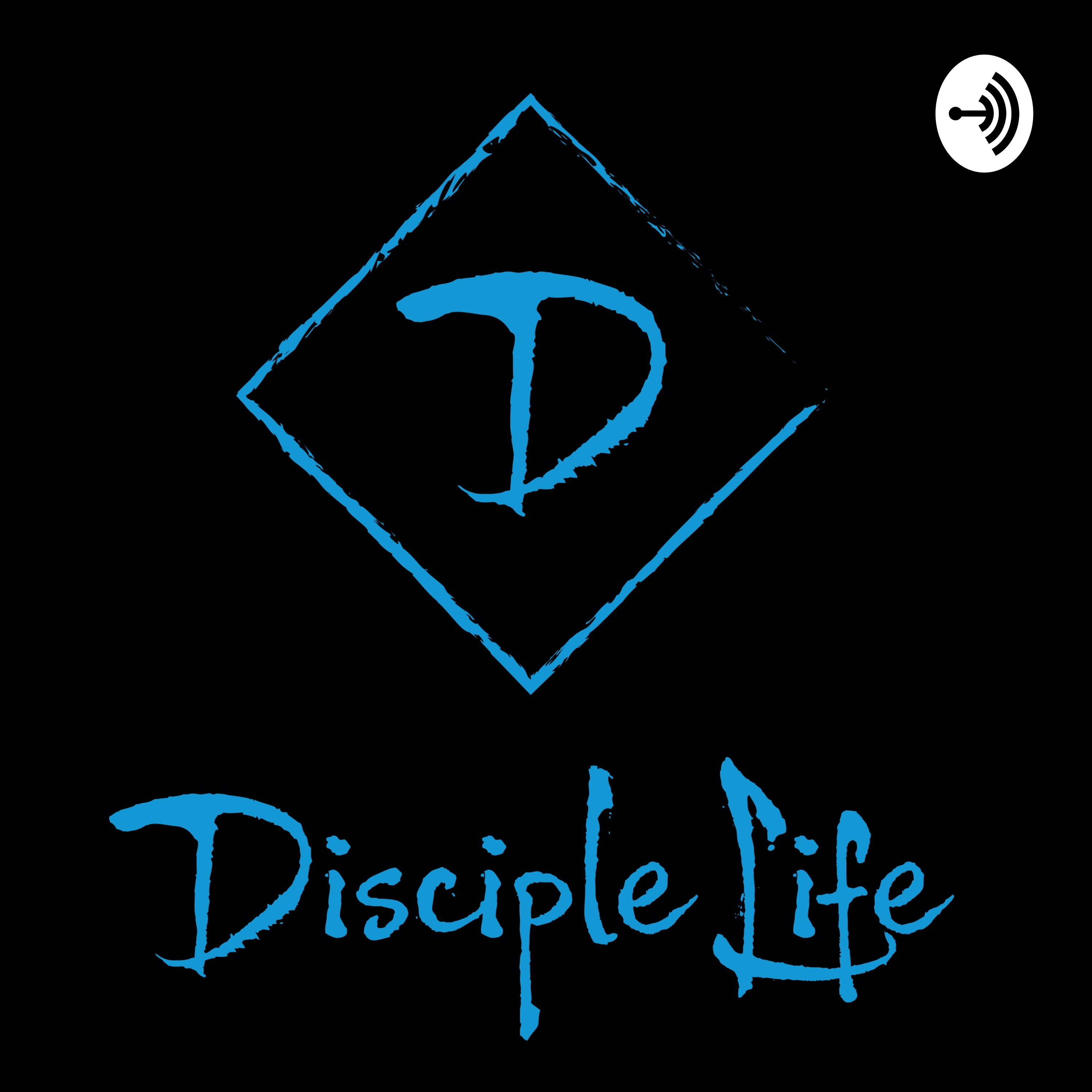 Disciple Life