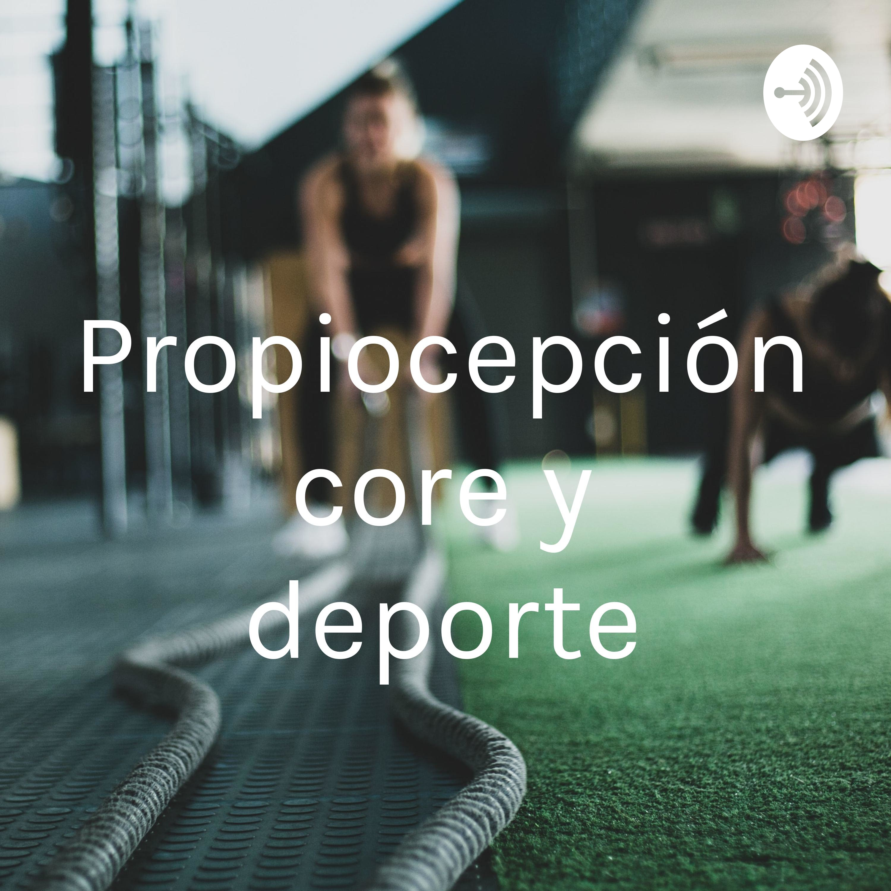 Propiocepción core y deporte 