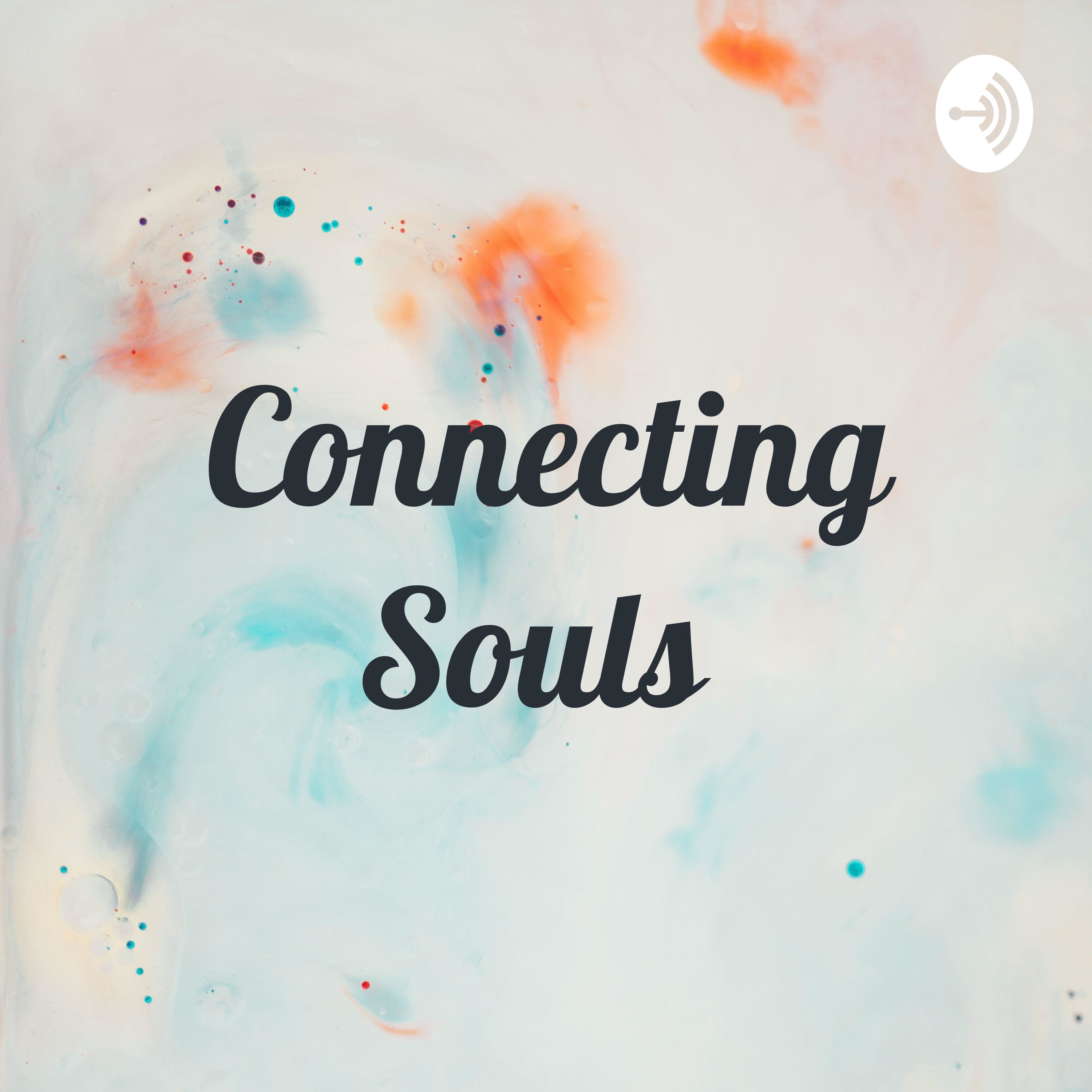 Connecting Souls