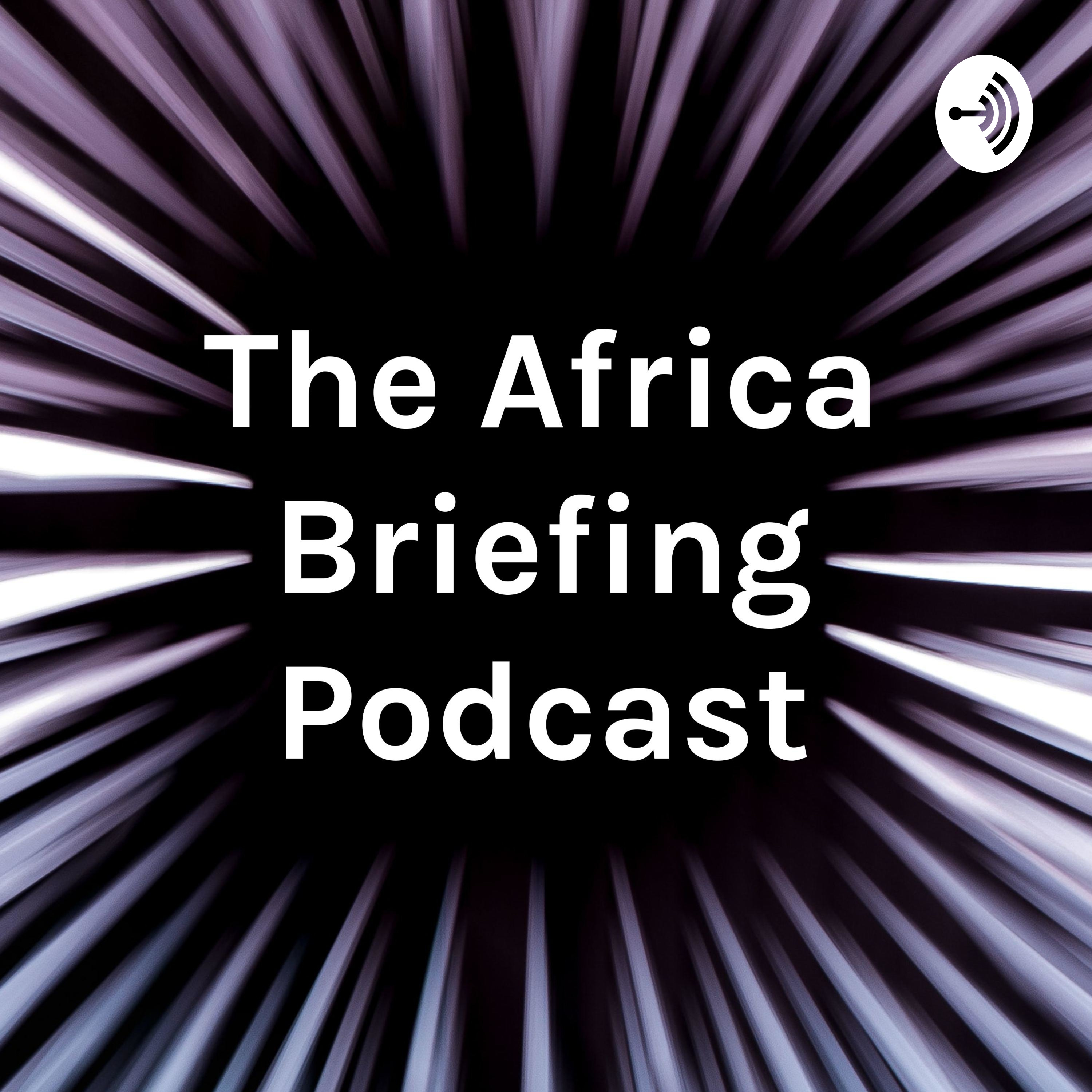 The Africa Briefing Podcast
