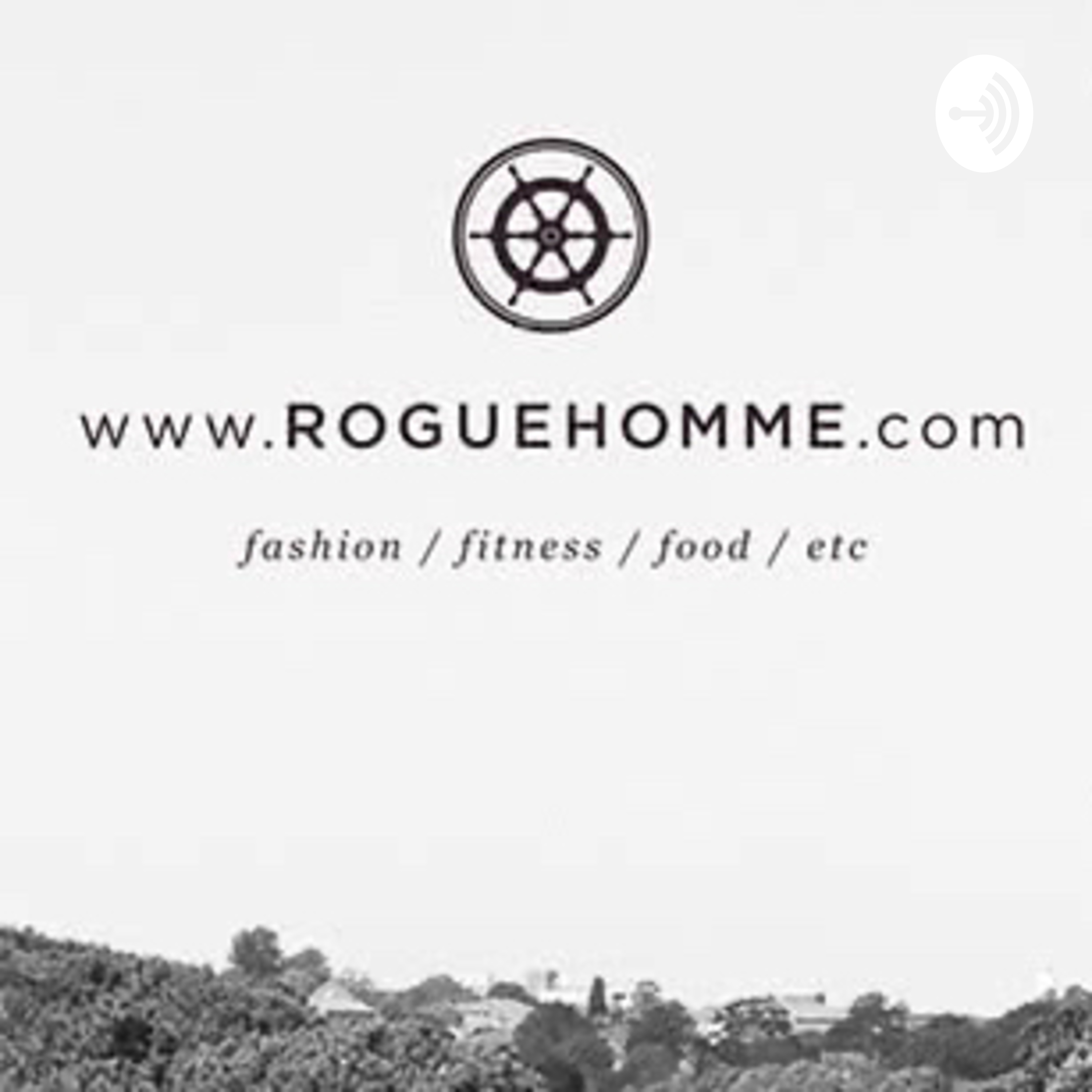 The Rogue Homme Podcast