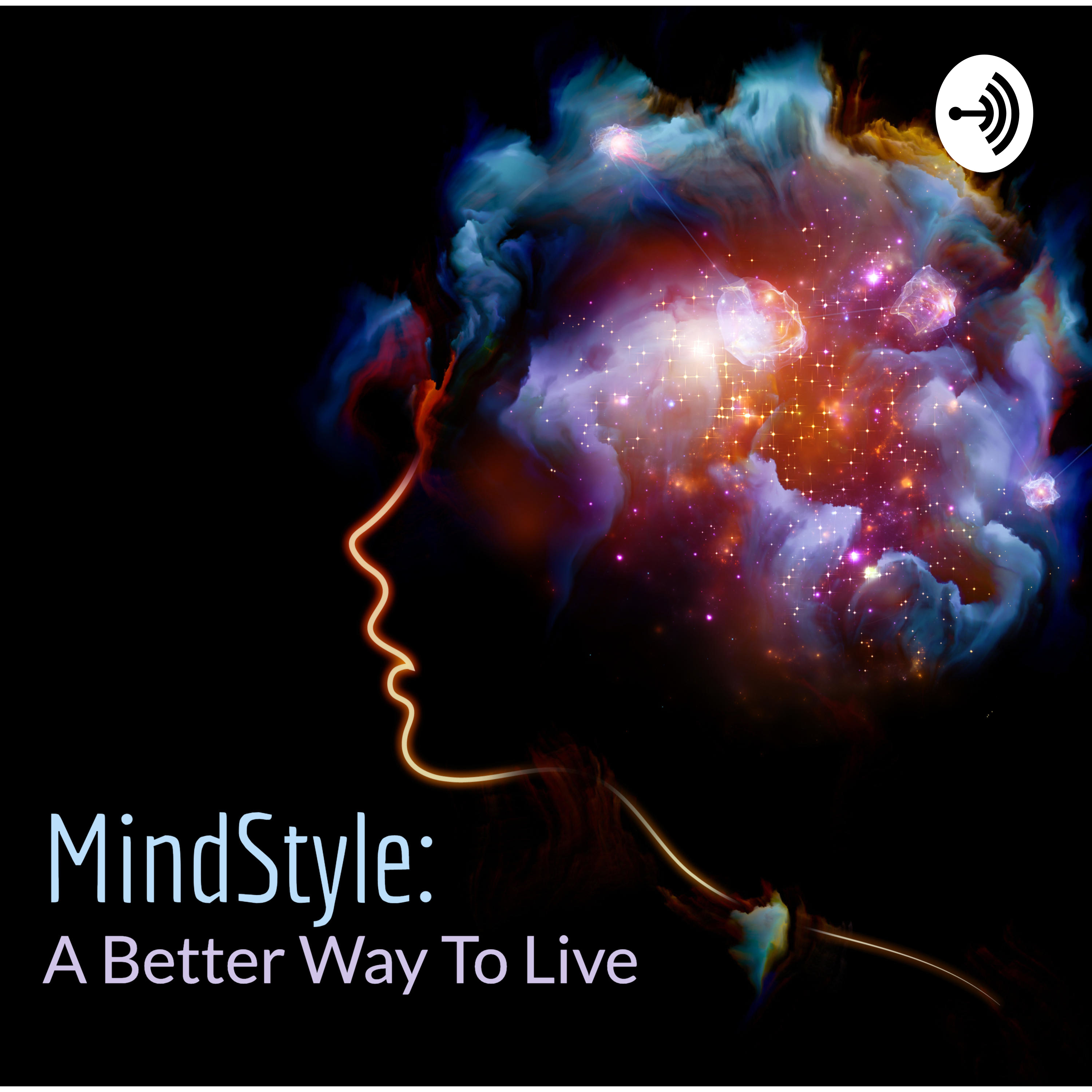 MindStyle: A Better Way to Live
