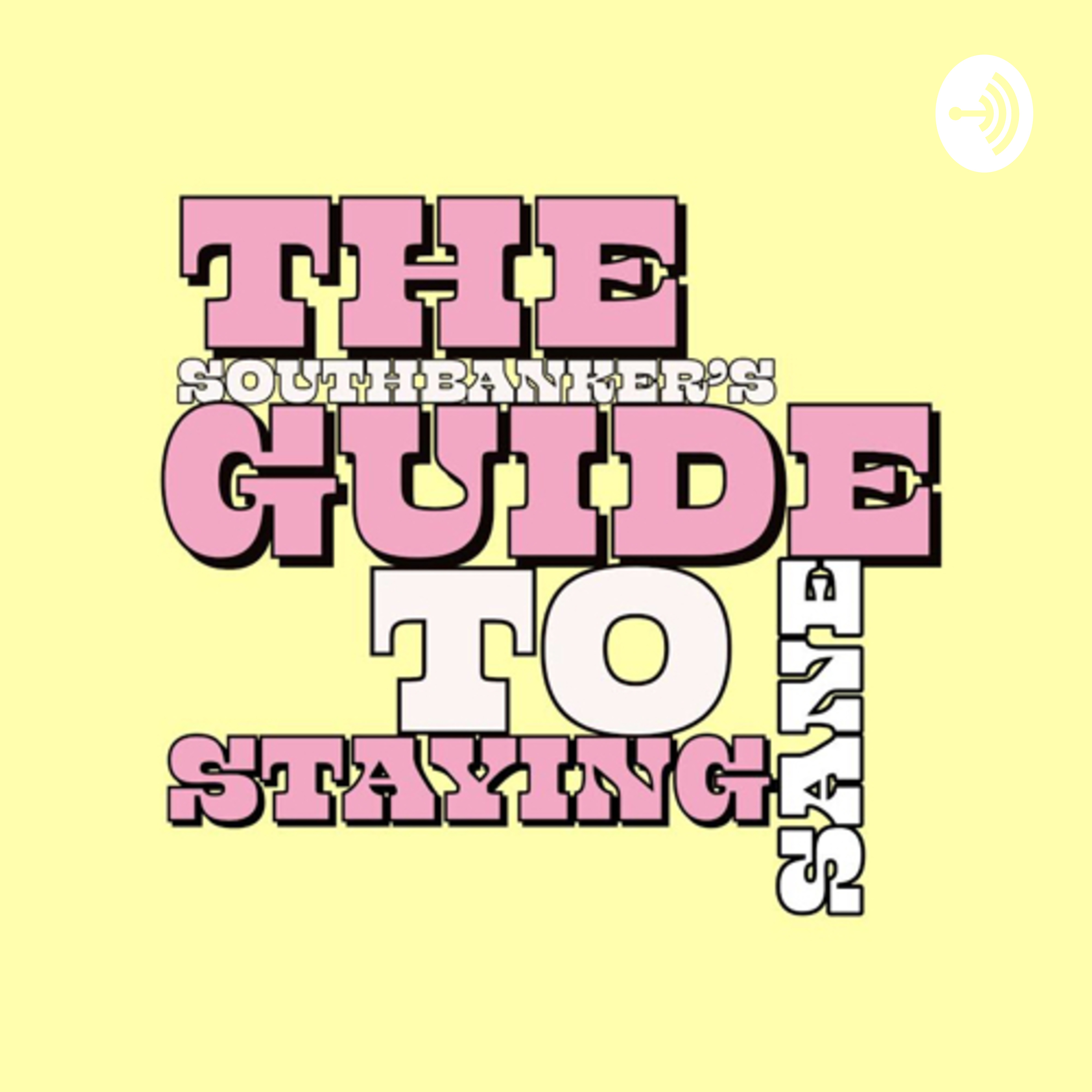 The Southbanker’s Guide to Staying Sane