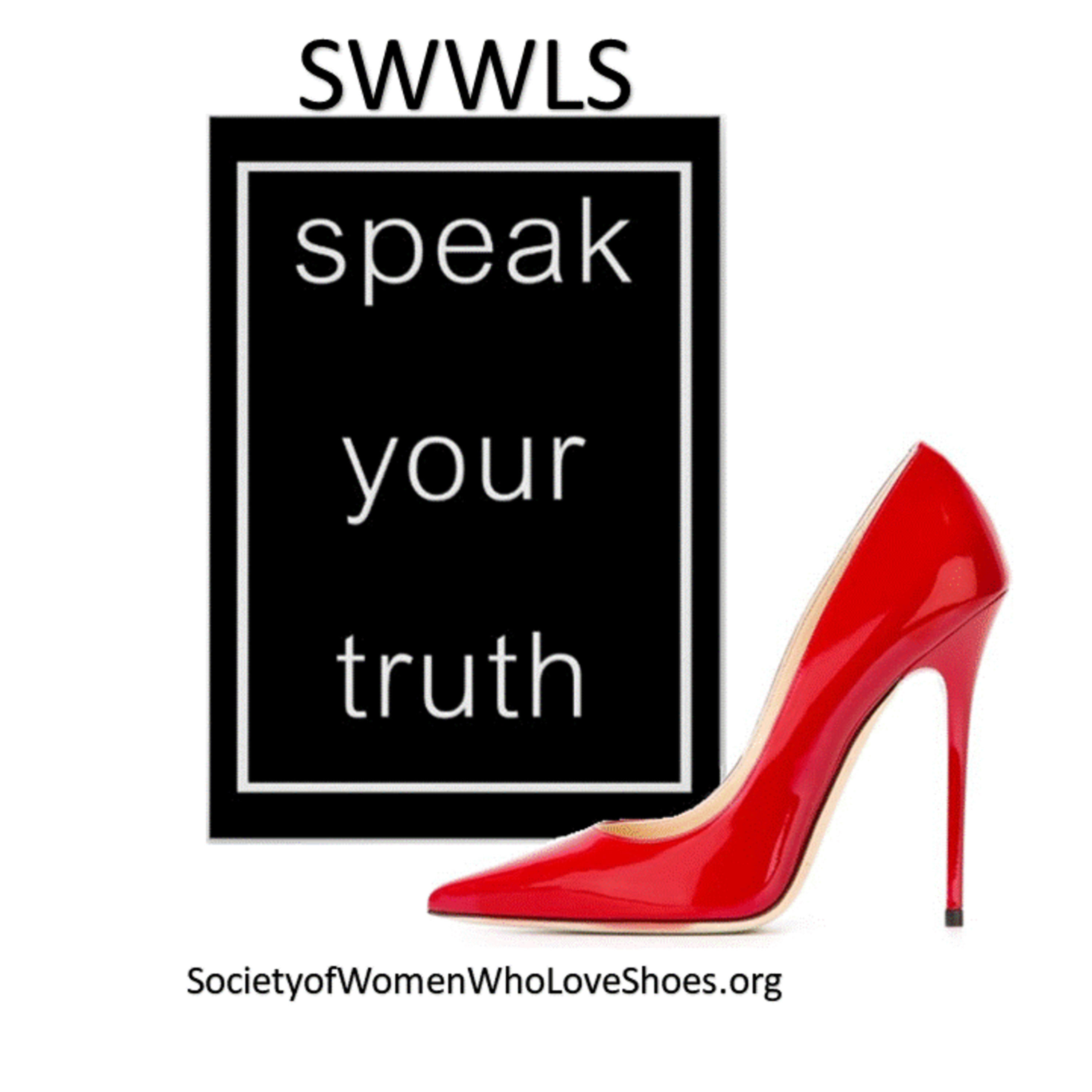 SWWLS Speak Your Truth