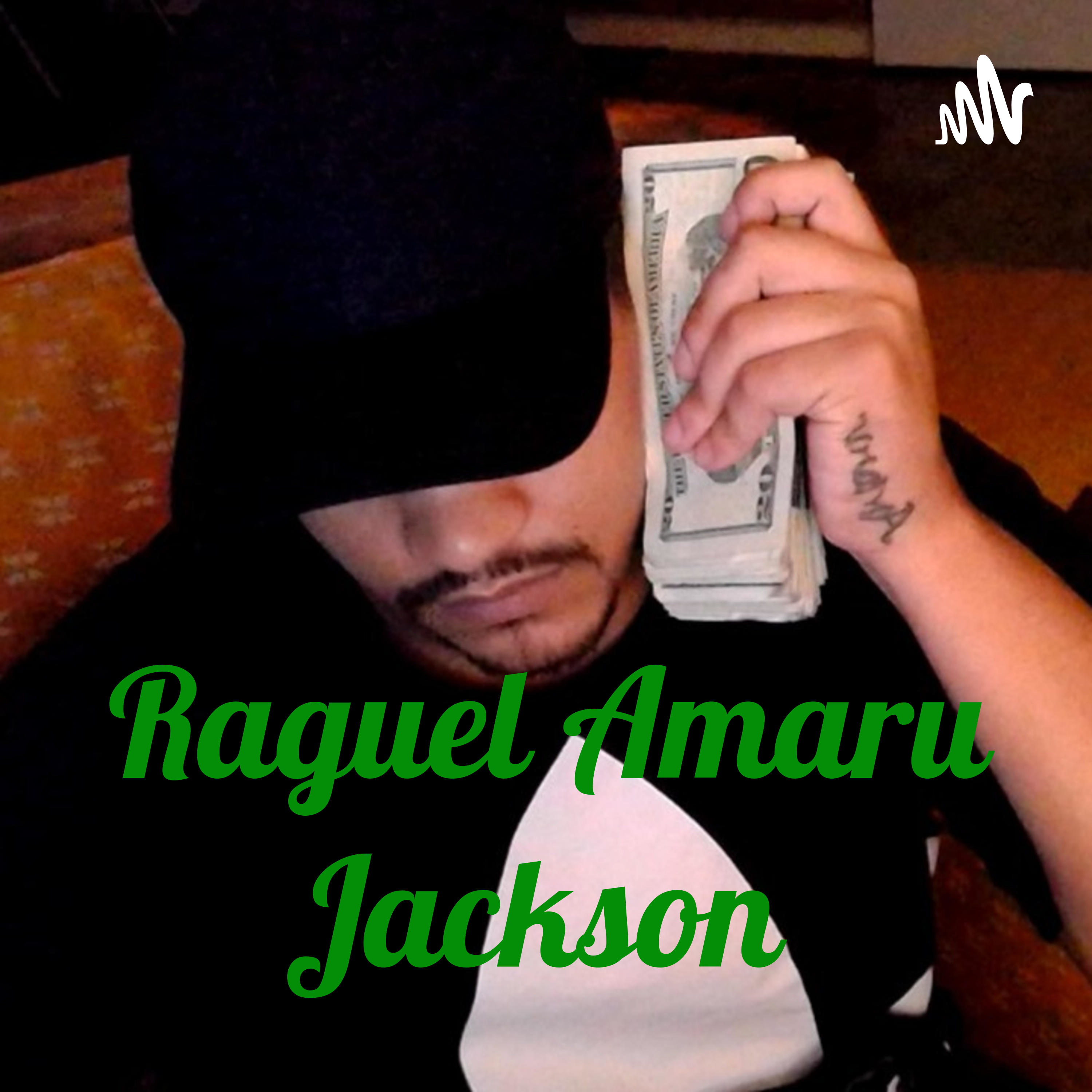 Raguel Amaru Jackson podcast artwork