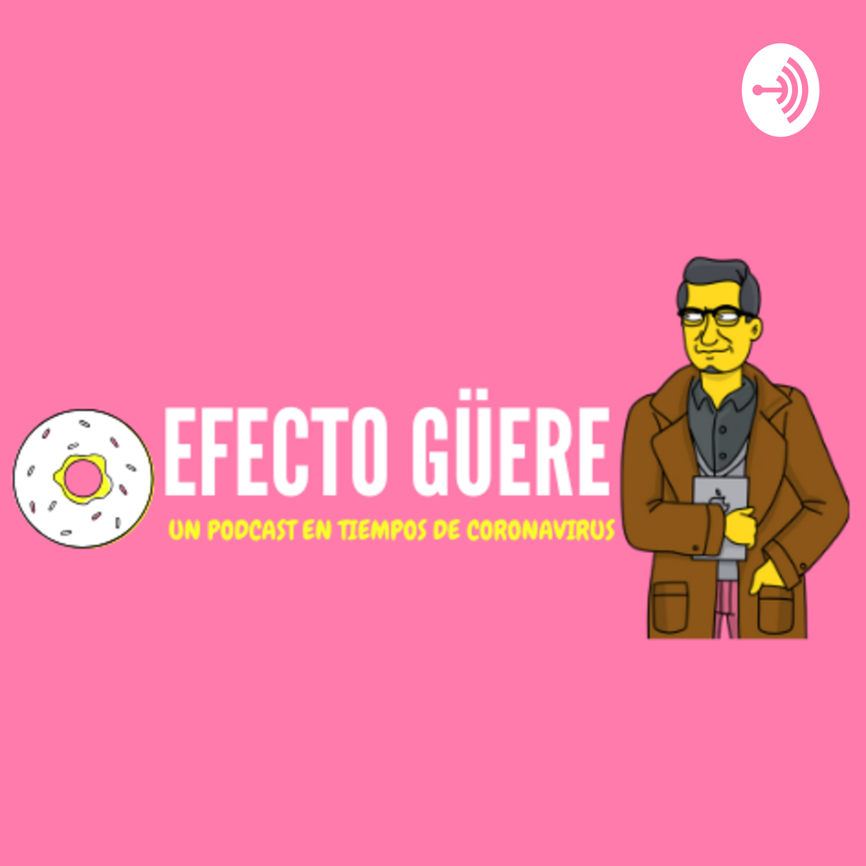 Efecto GÜERE podcast artwork