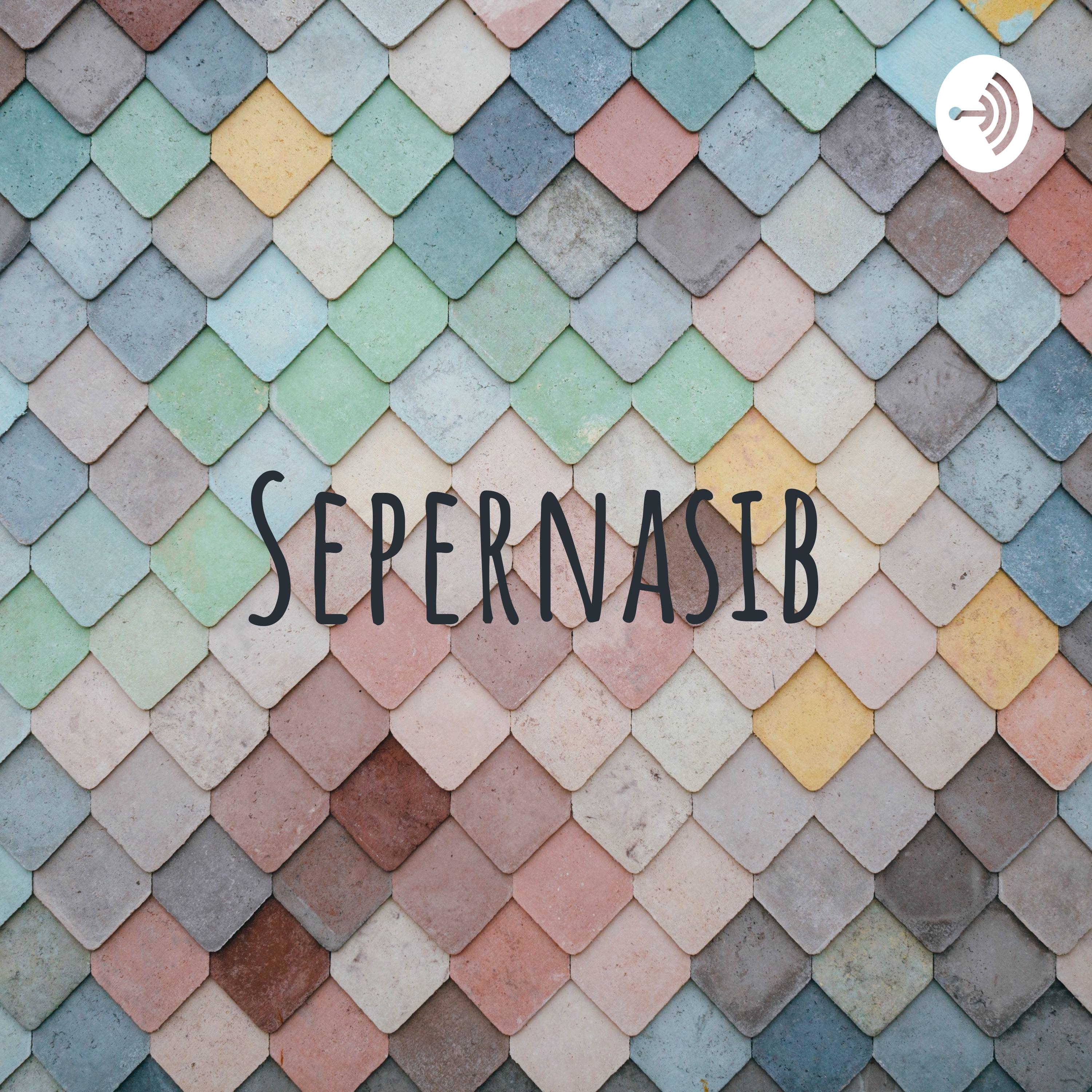 sepernasib podcast artwork