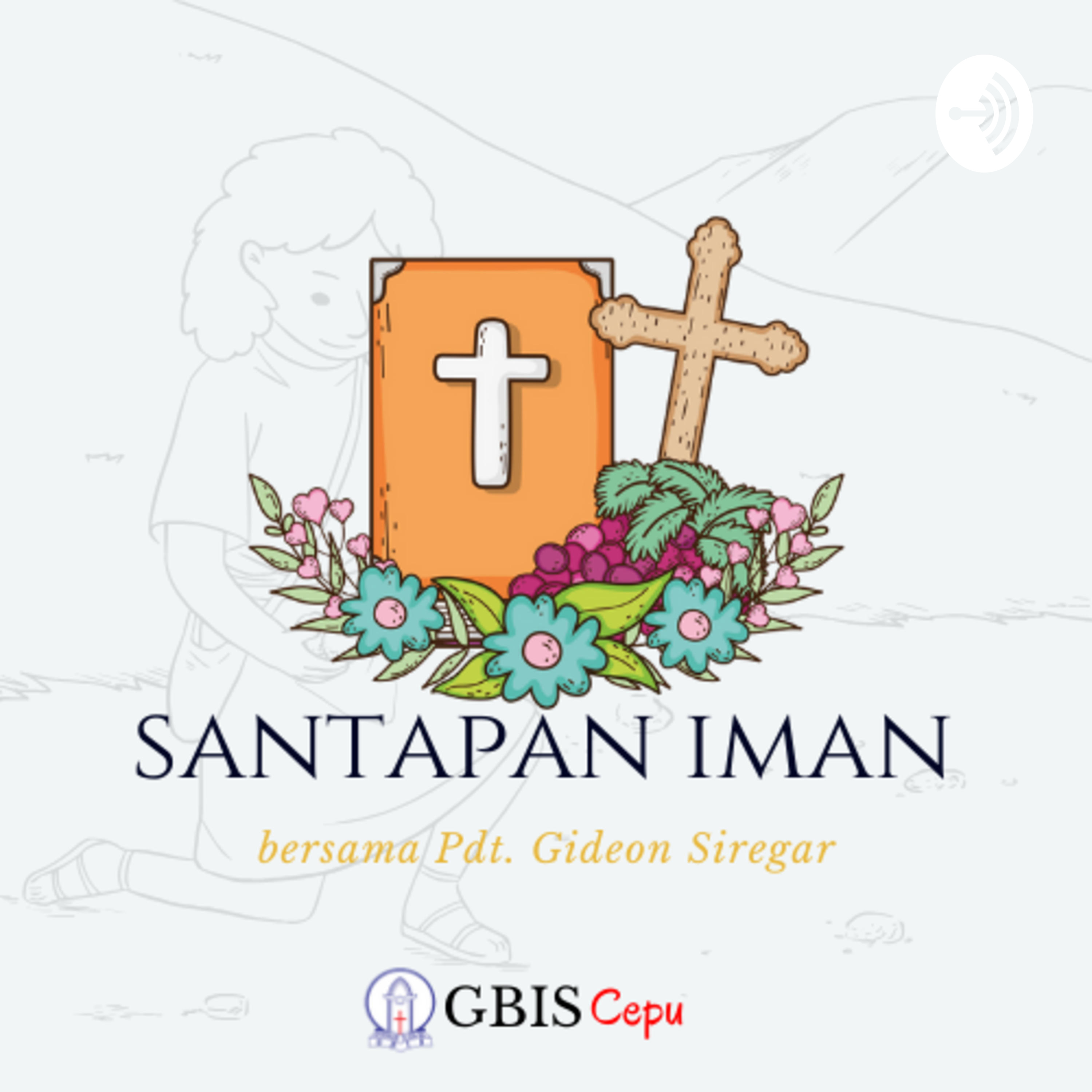 SANTAPAN IMAN bersama Pdt. Gideon Siregar