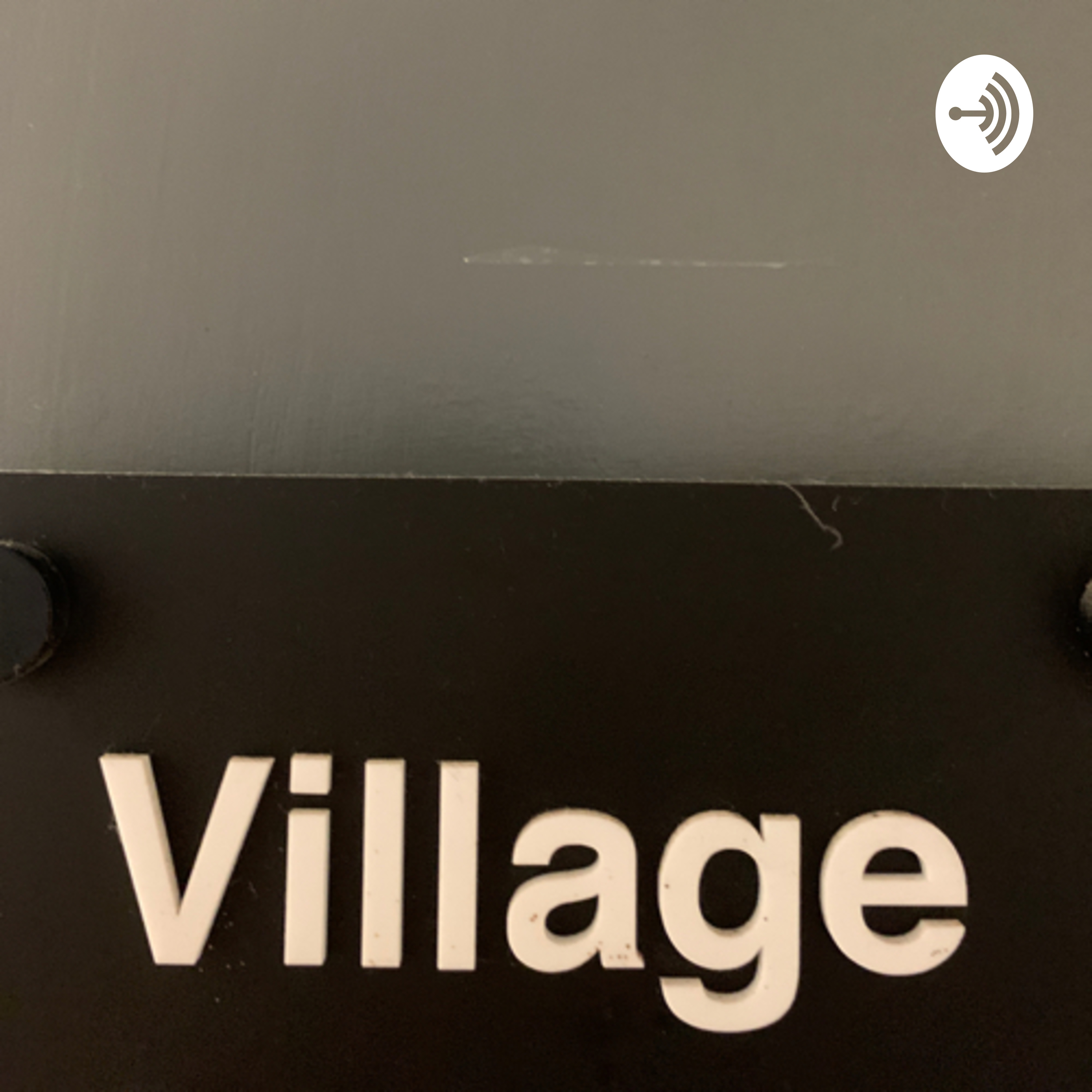 Village Talk