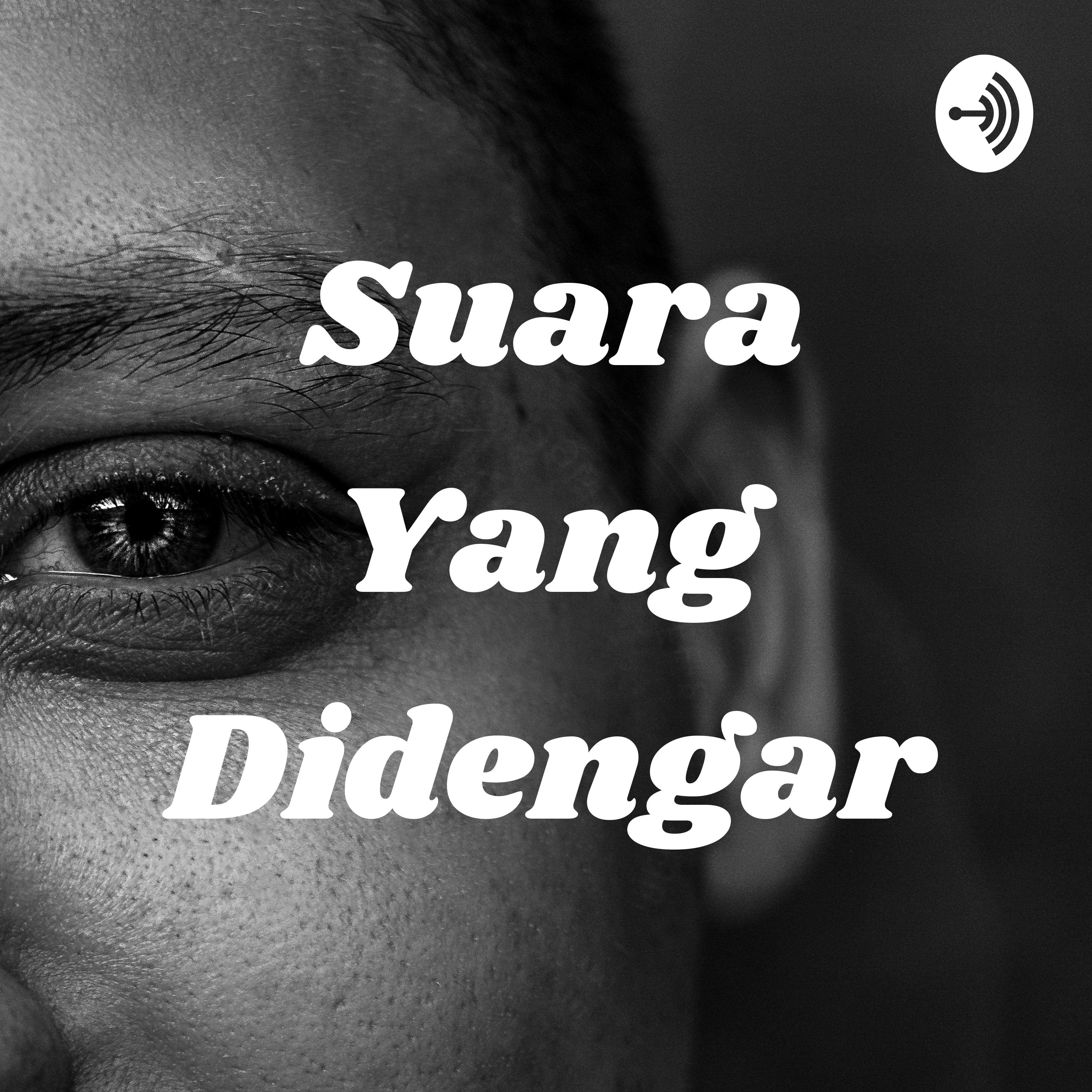 Suara Yang Didengar