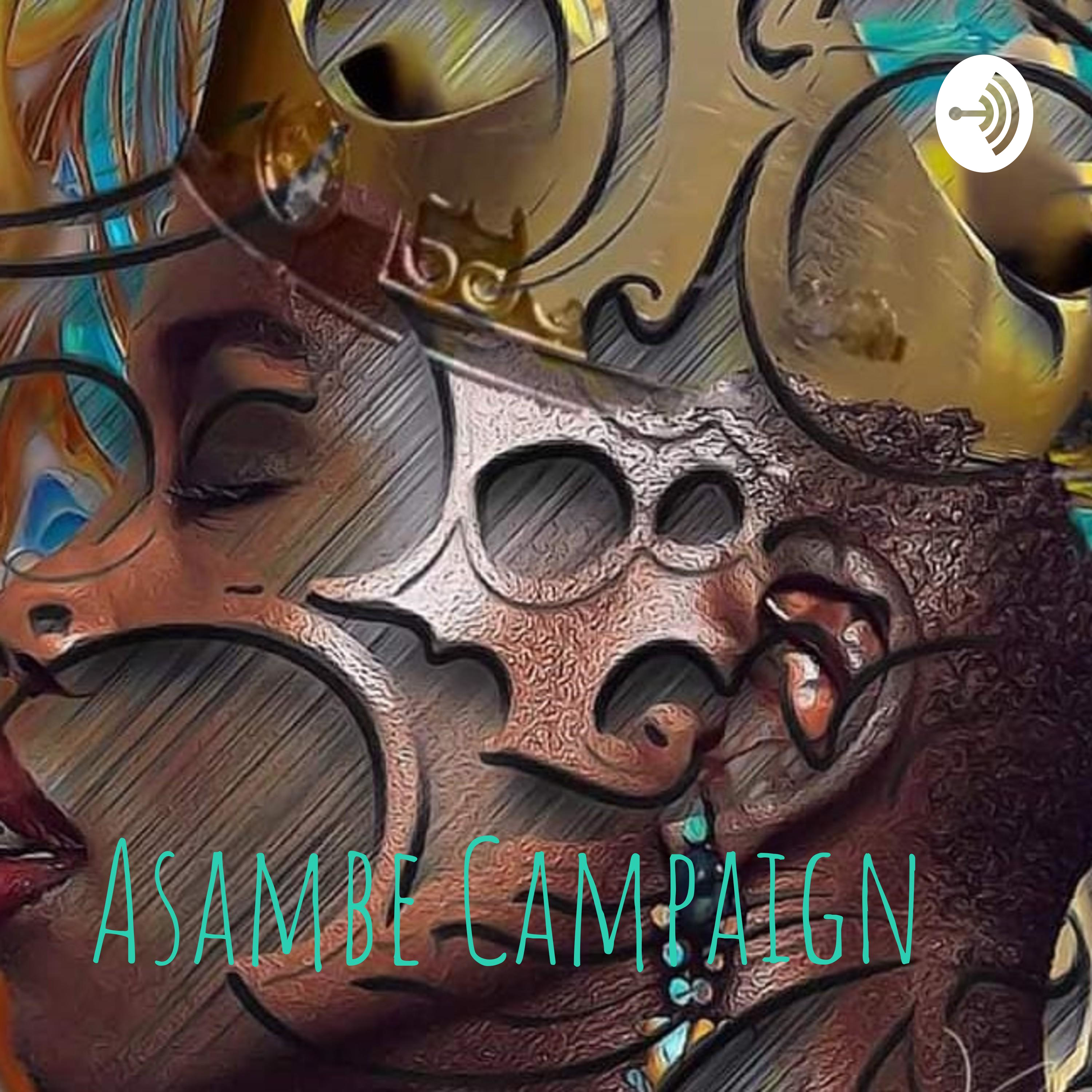 Asambe Campaign