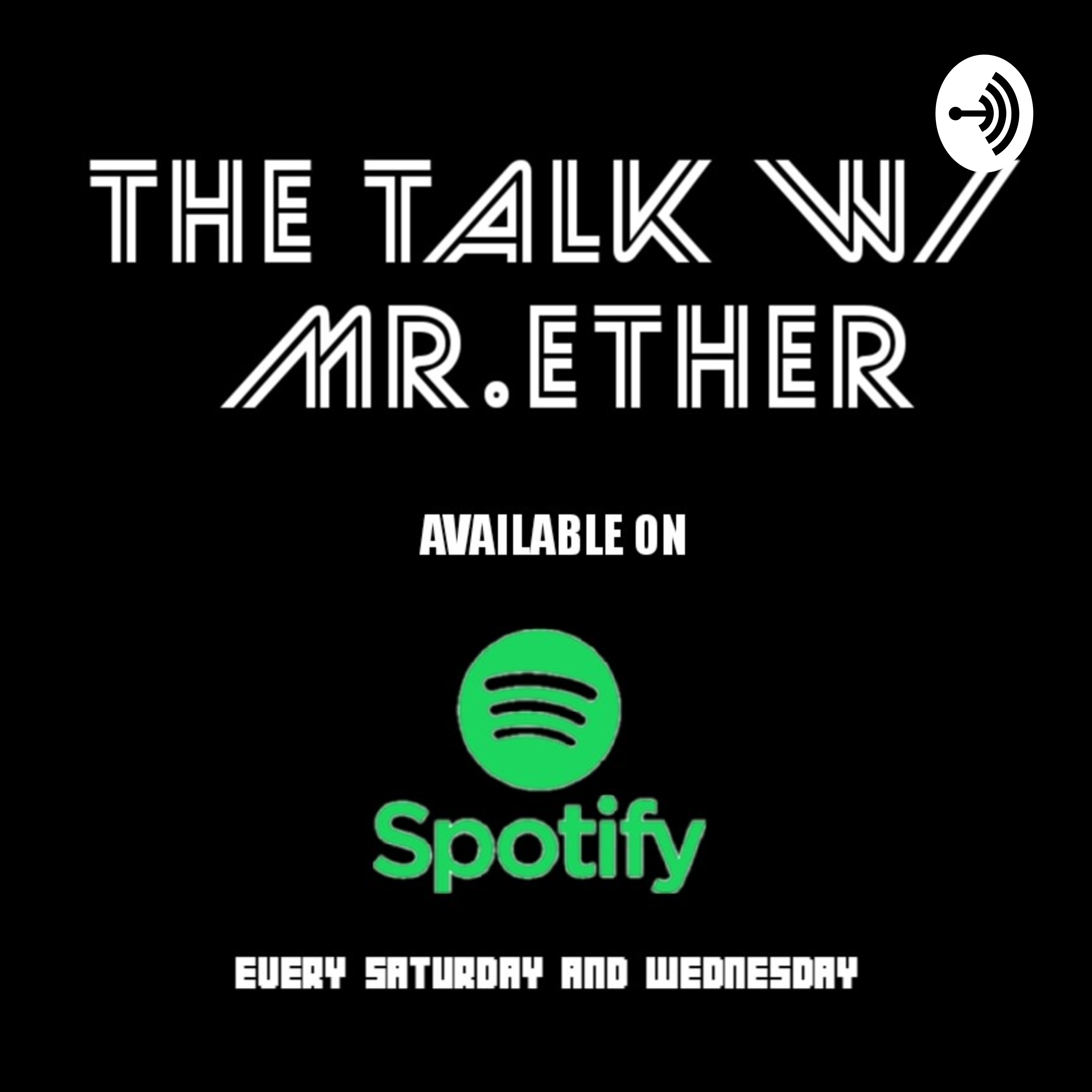 The Talk W/ Mr. Ether podcast artwork