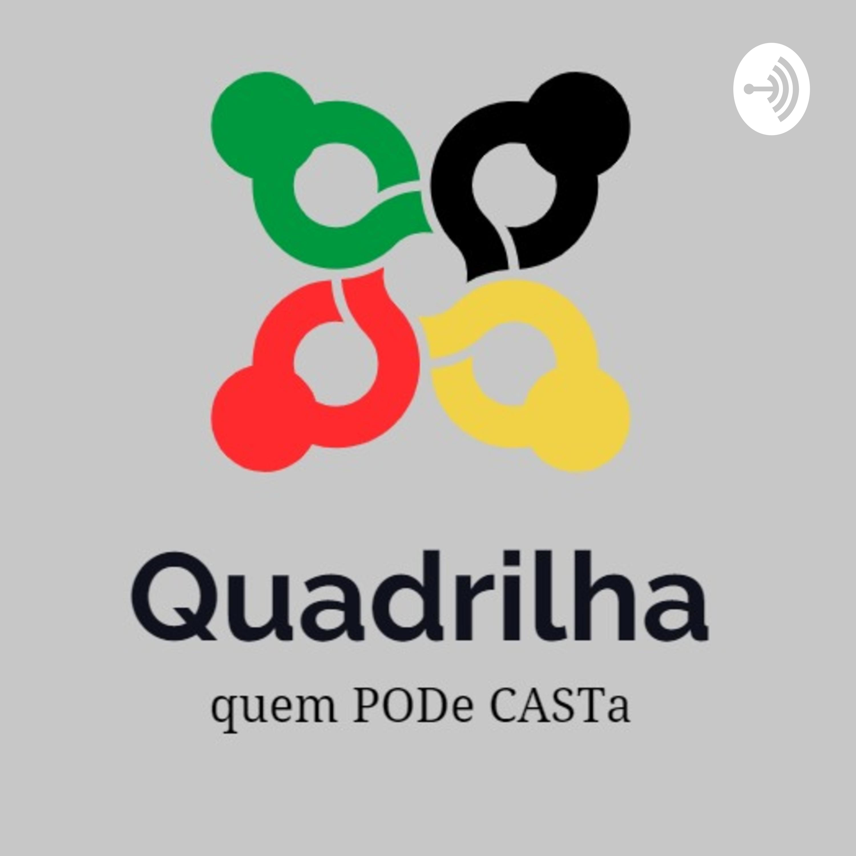 Quadrilha Podcast