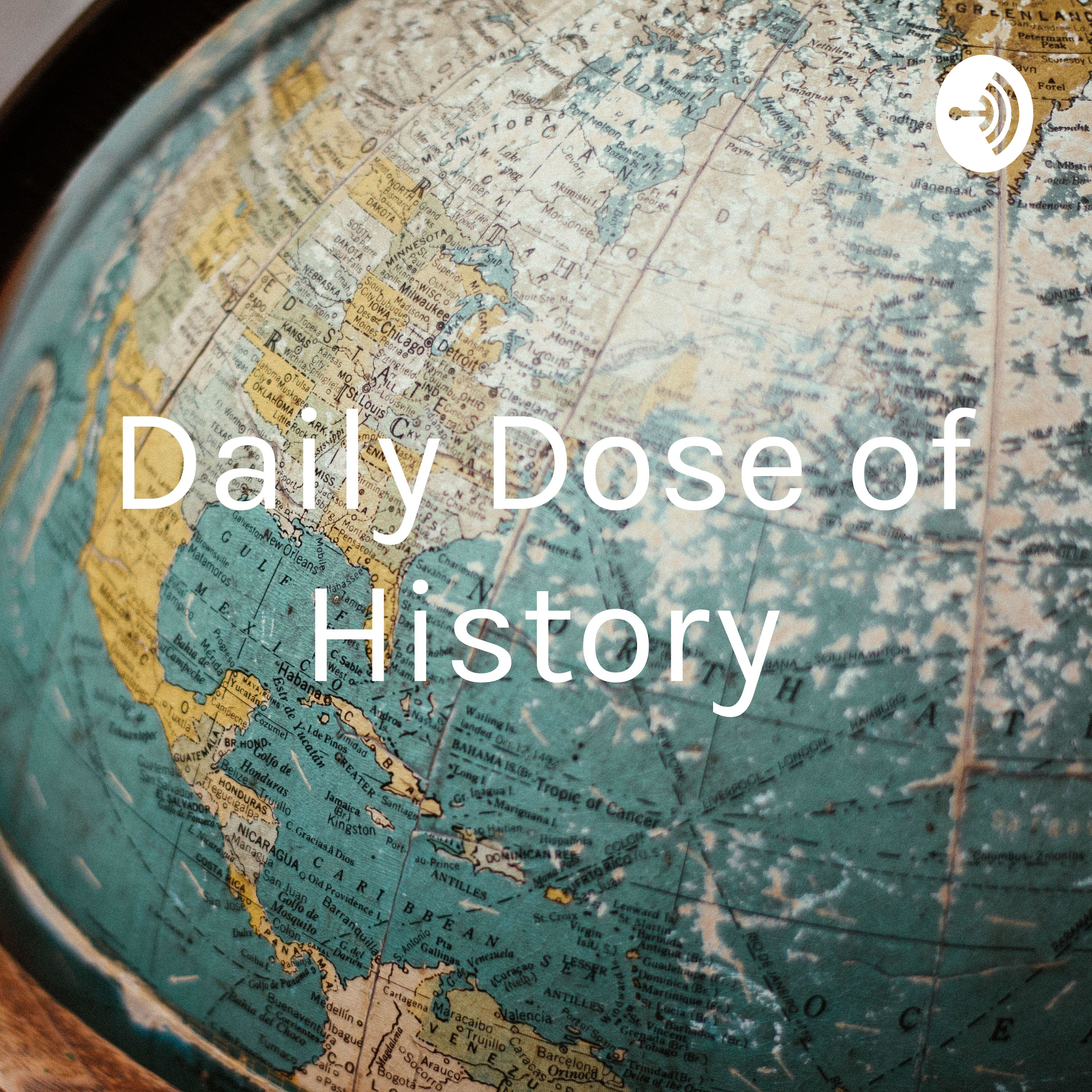 “Daily Dose of History”