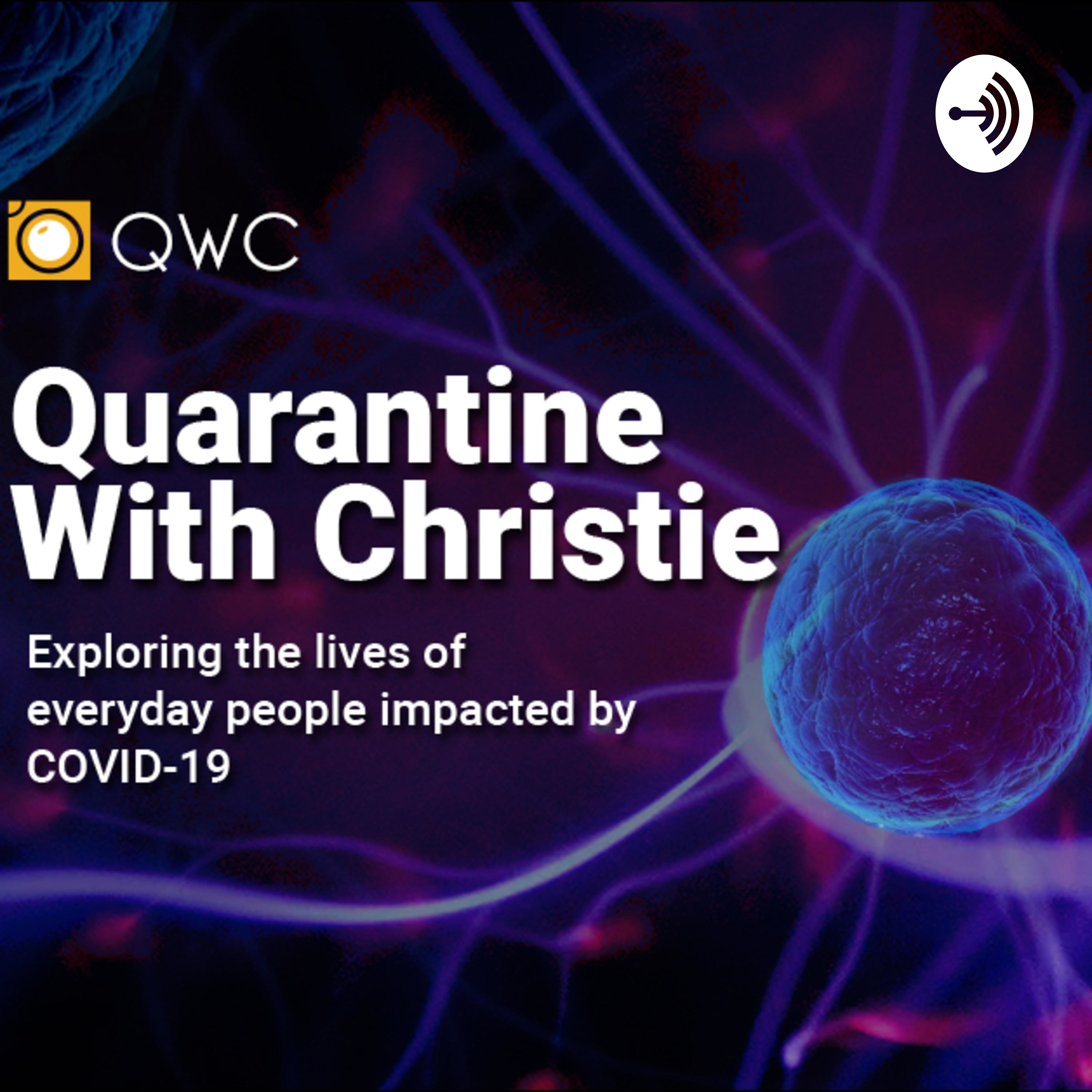 Quarantine with Christie