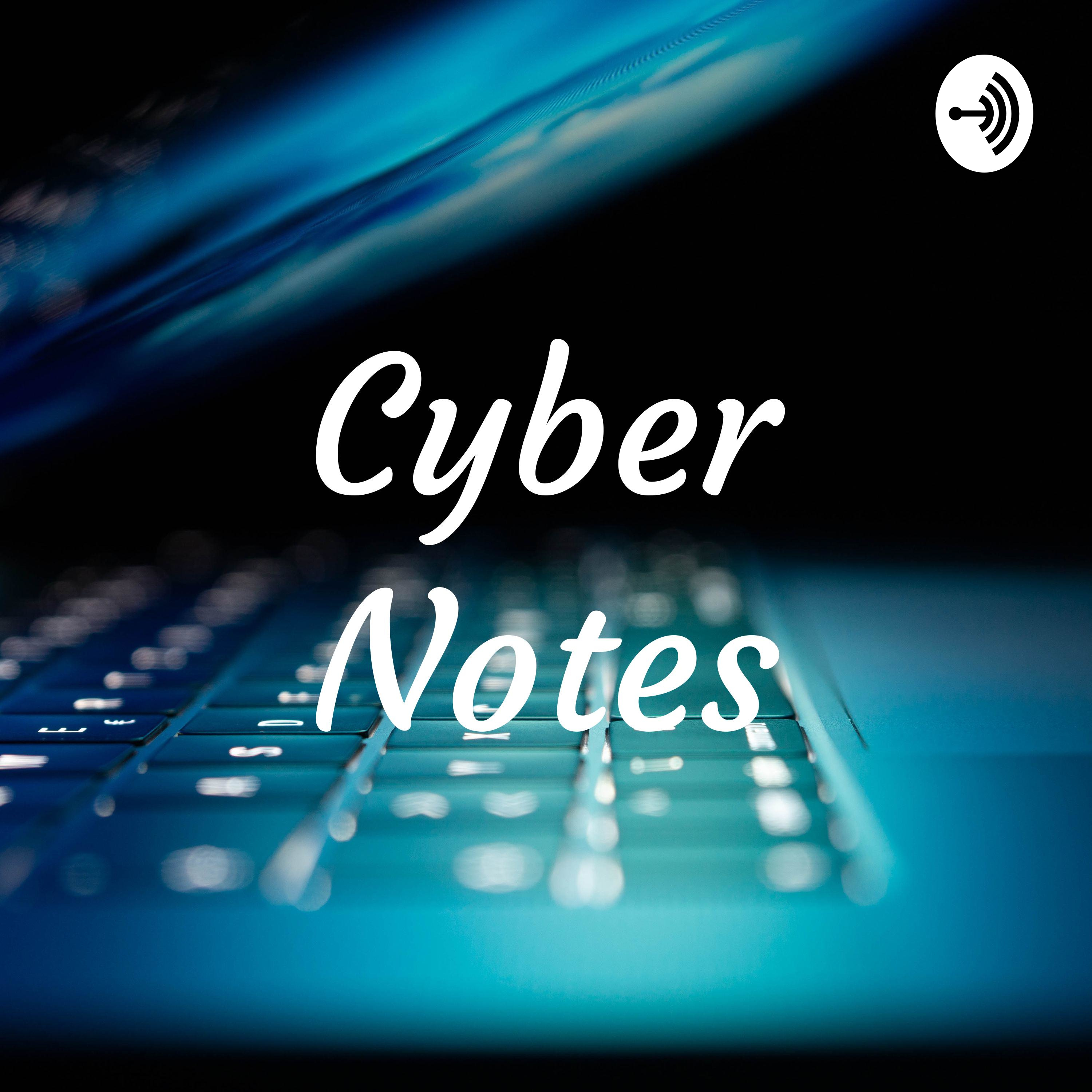 Cyber Notes
