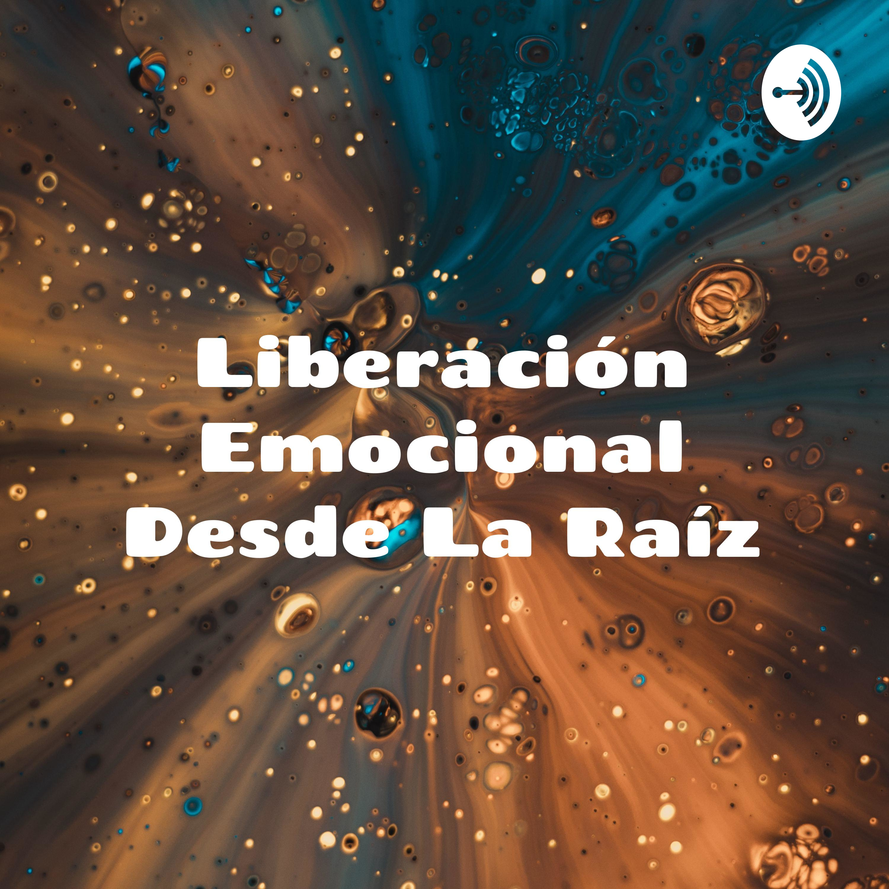 Liberación Emocional Desde La Raíz - Audios Poderosos para La Mente Inconsciente Y Consciente 