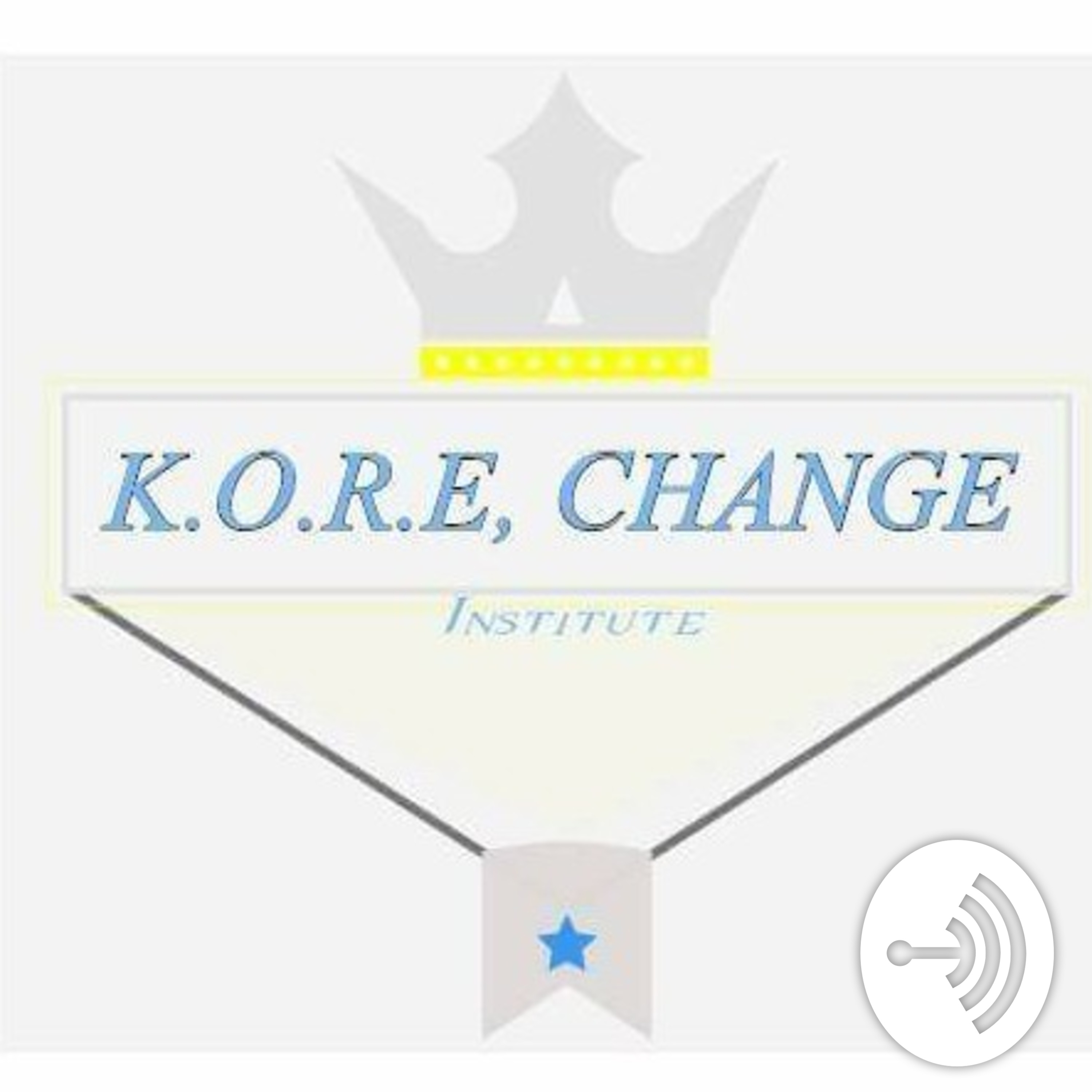 Kore Change in the Institute At The Podcast