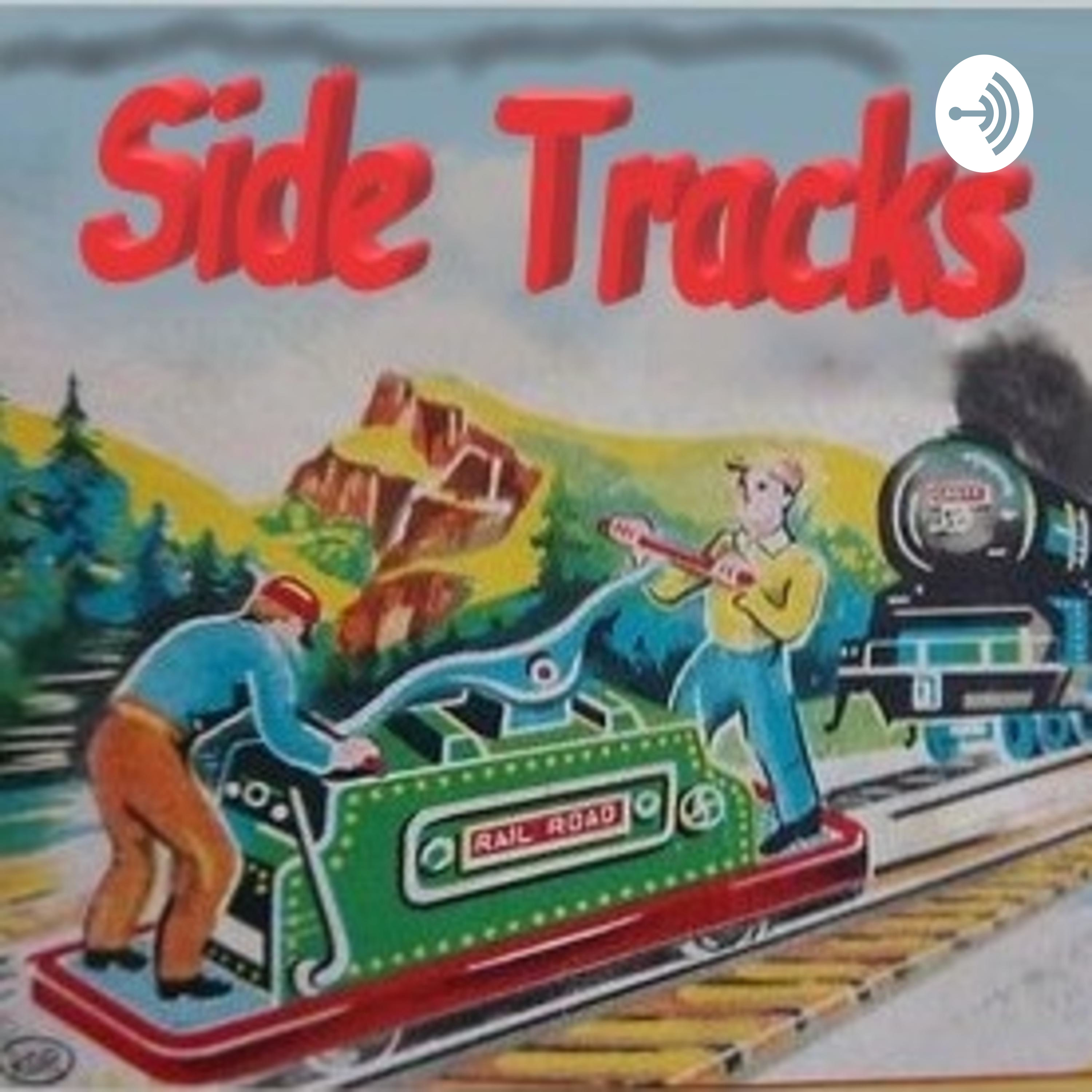 Side Tracks