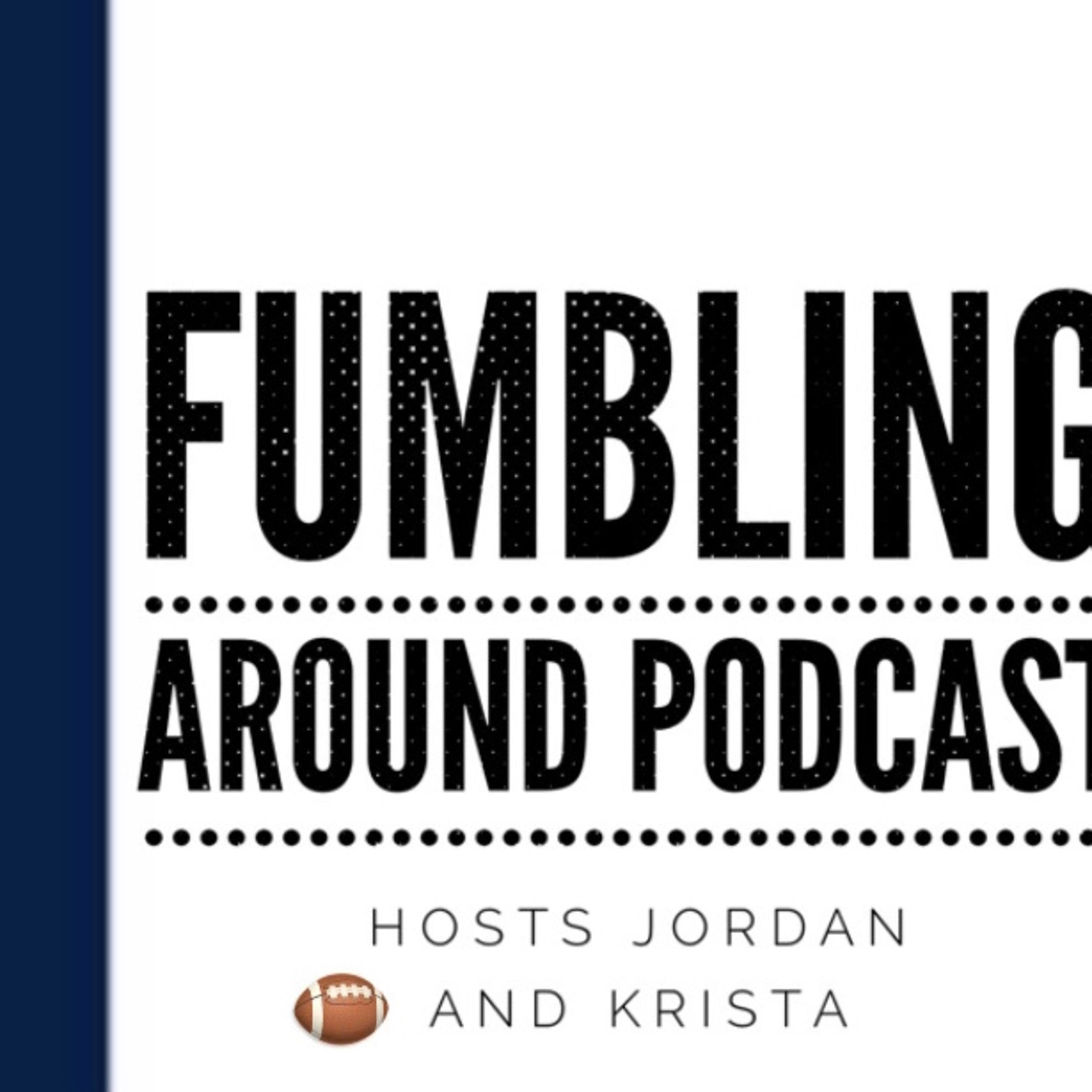 Fumbling Around Podcast