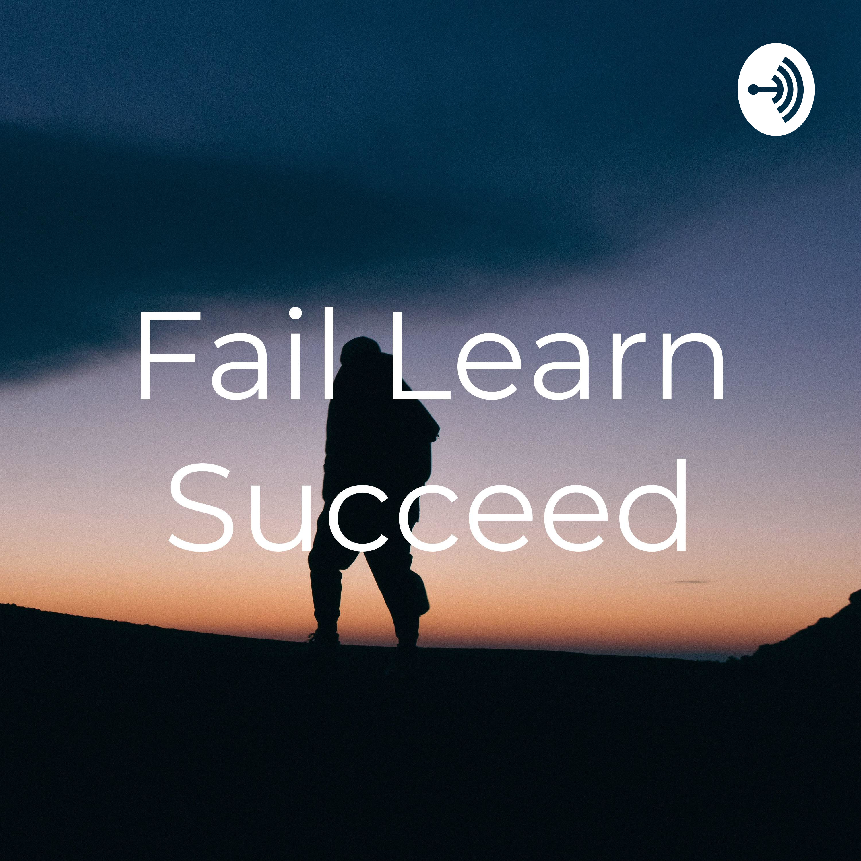Fail Learn Succeed