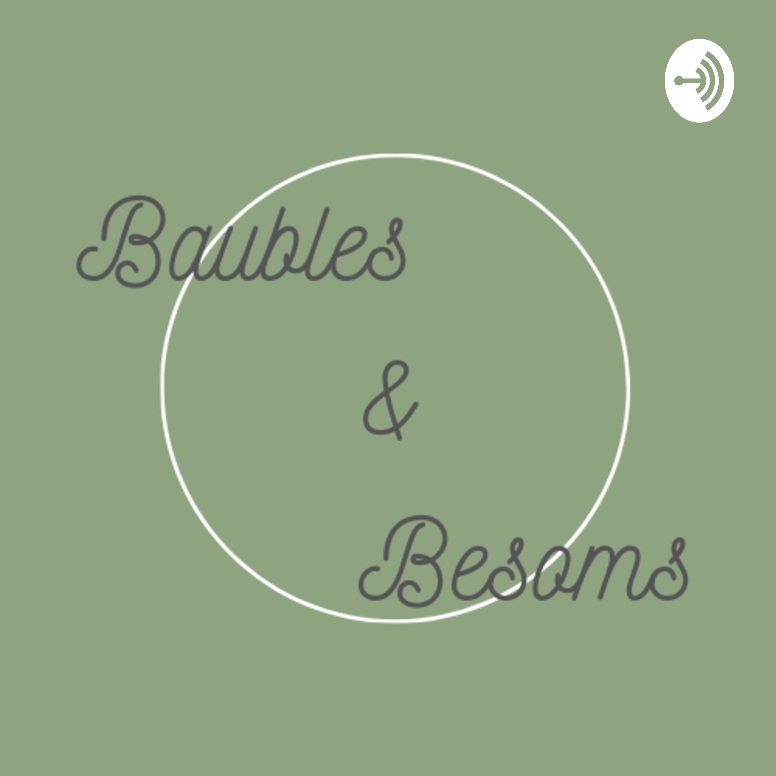 Baubles & Besoms
