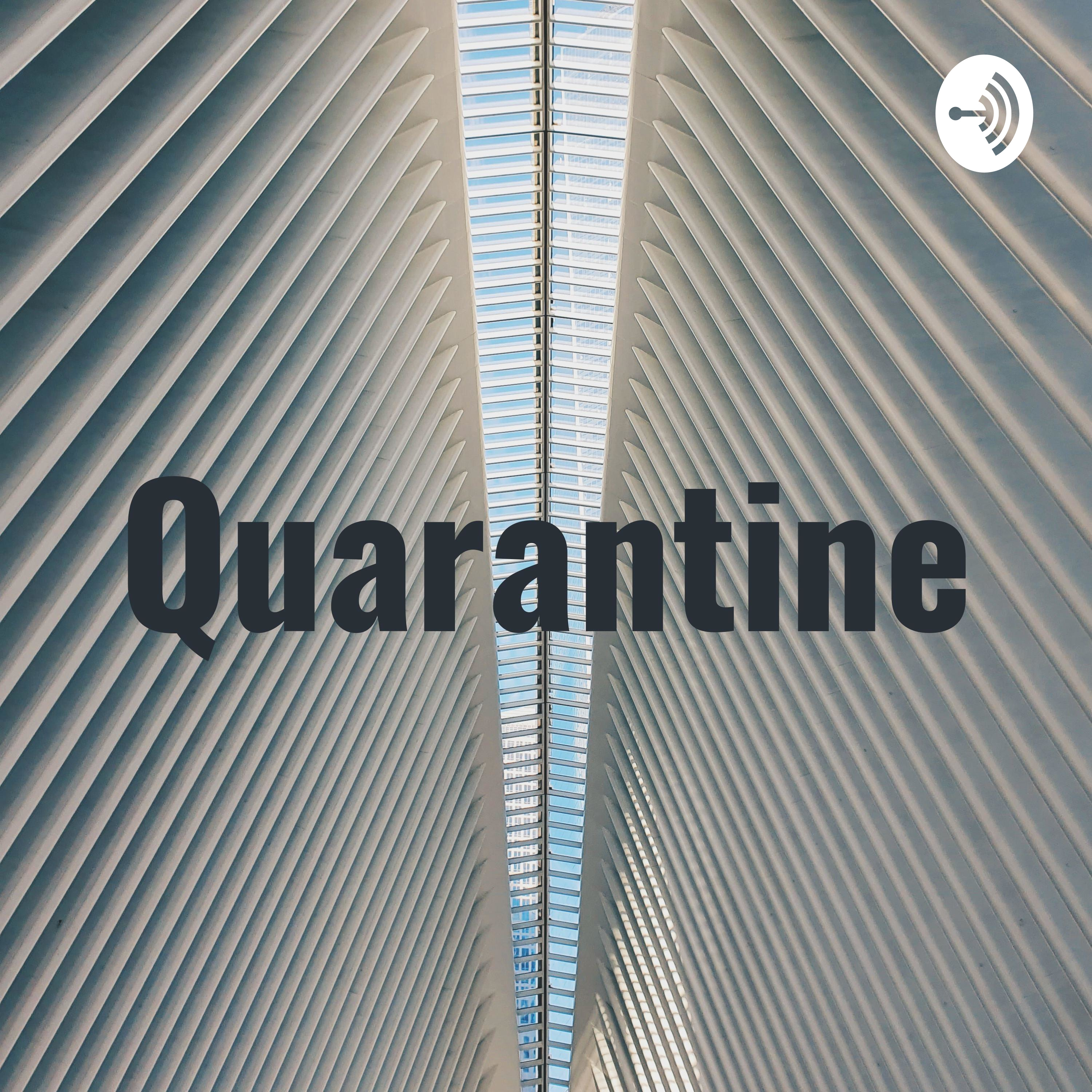  Quarantine