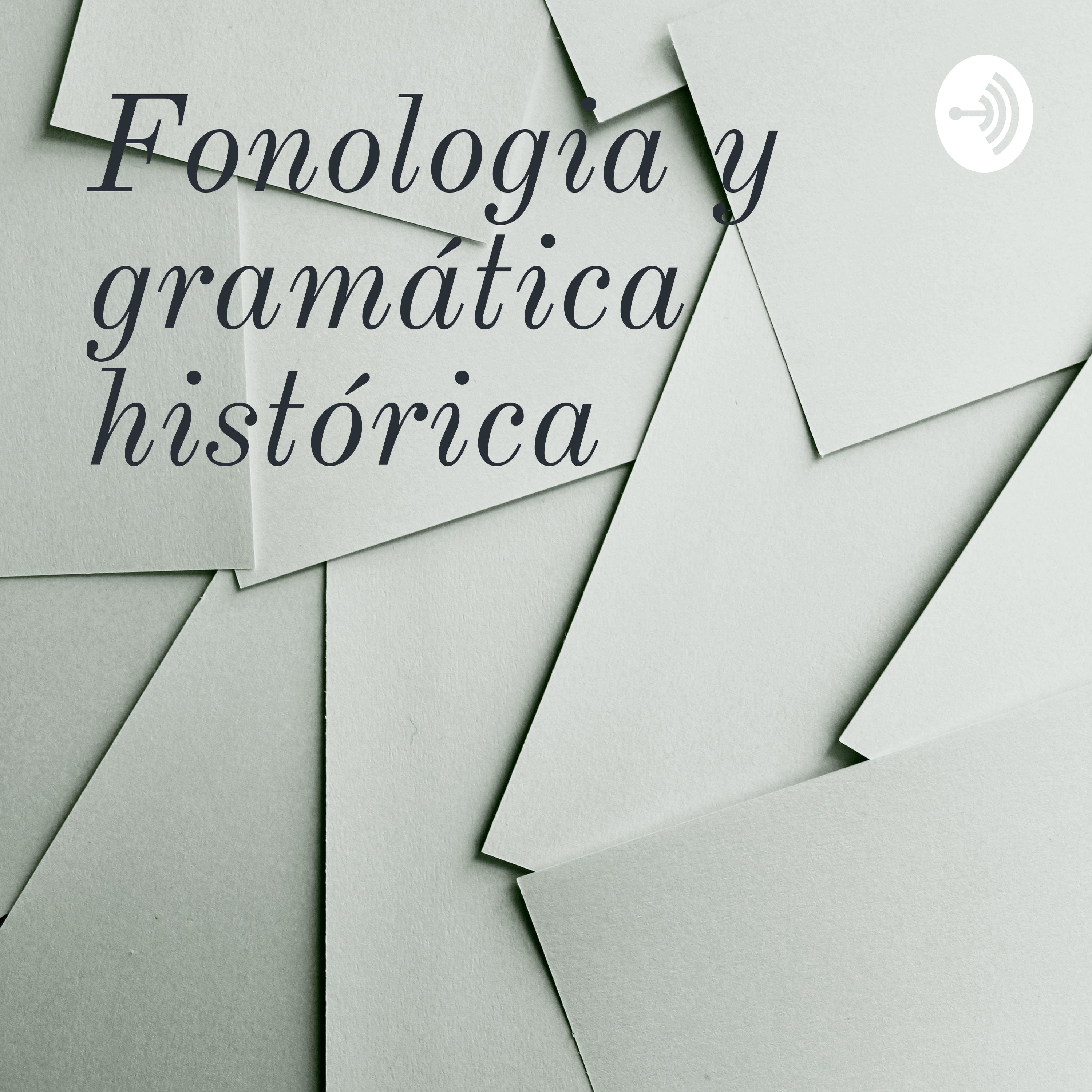 Fonologia y gramática histórica