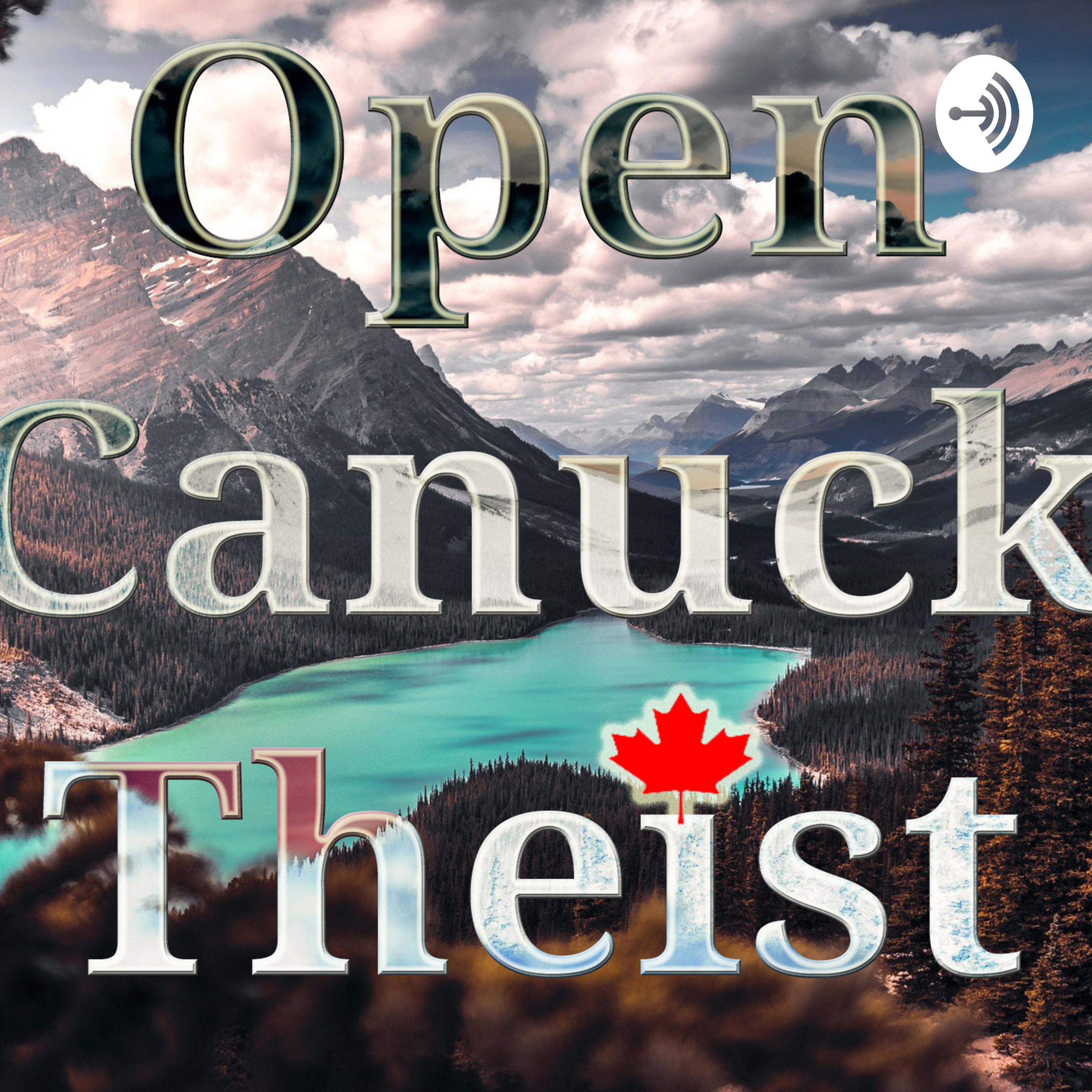 Open Theist Podcast