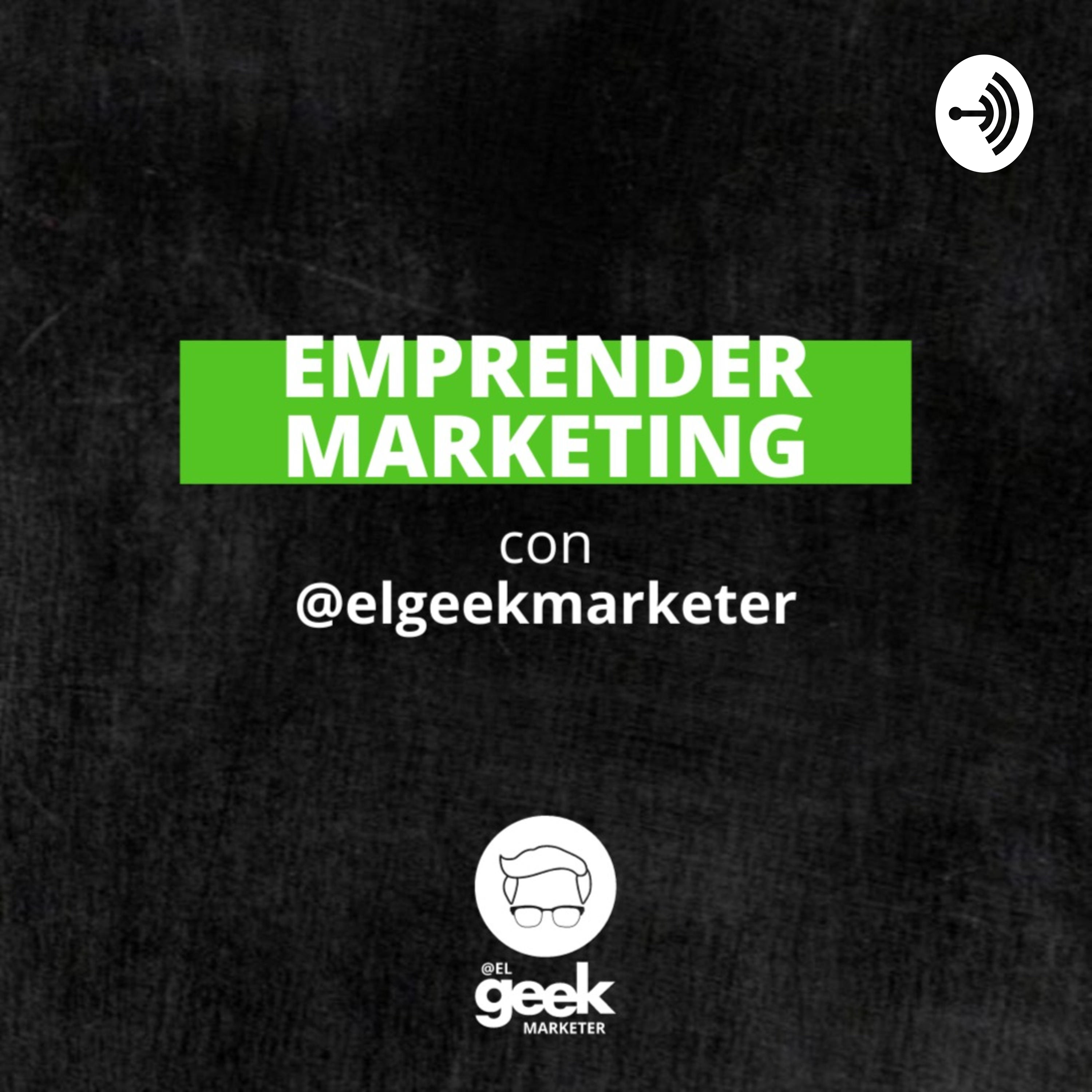 Emprender Marketing con el Geek Marketer