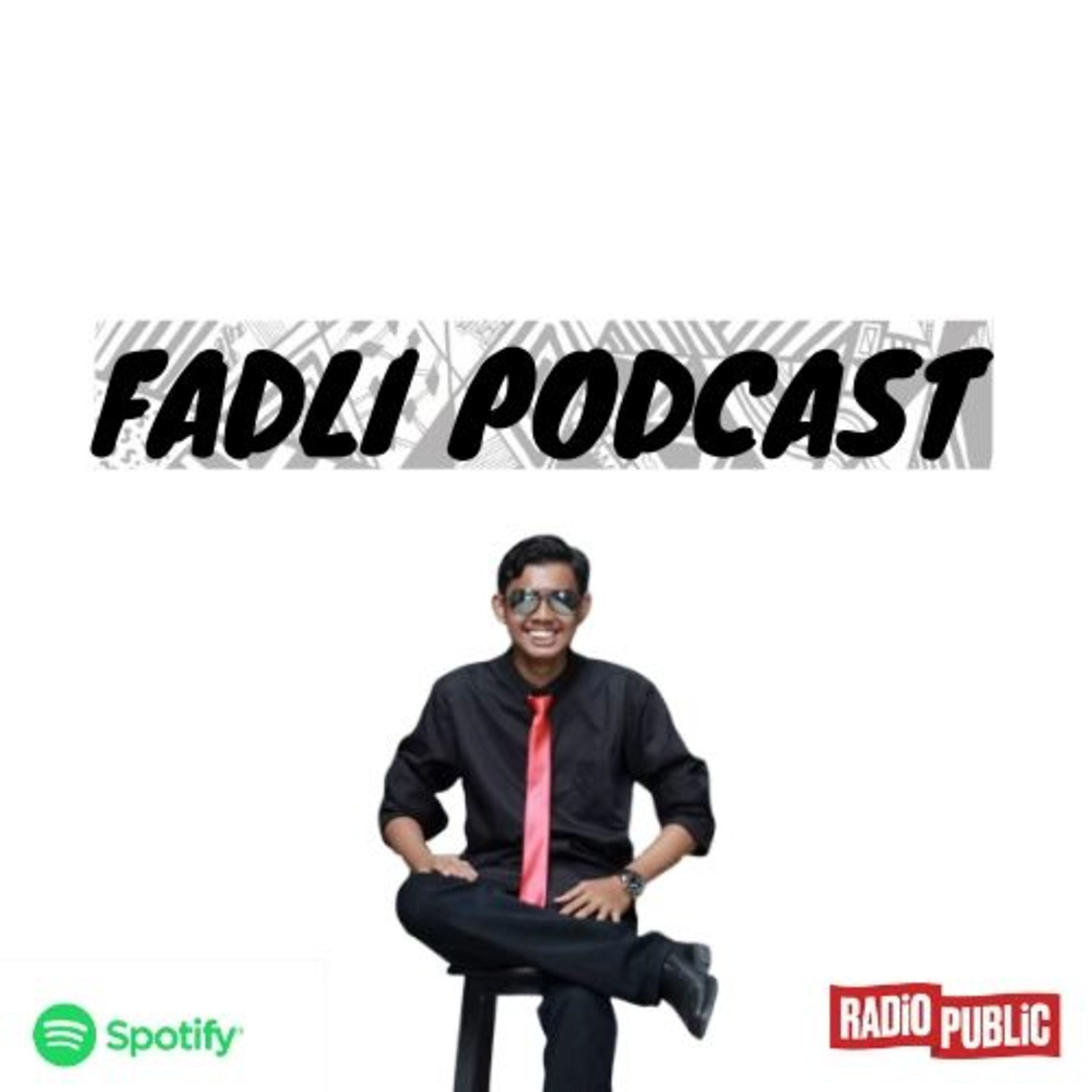 FADLI PODCAST