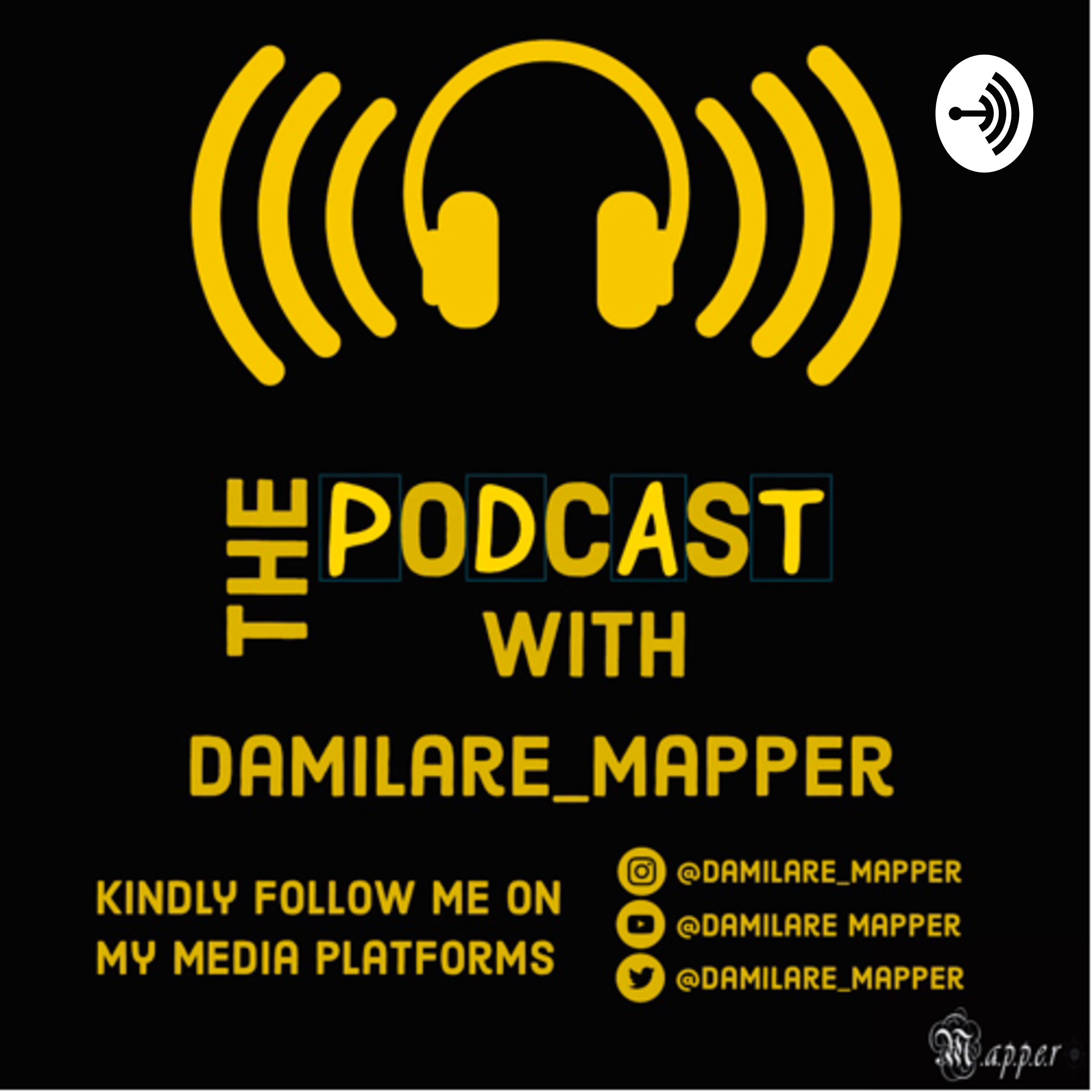 The Podcast With Damilare_Mapper The Podcast With Damilare_Mapper podcast