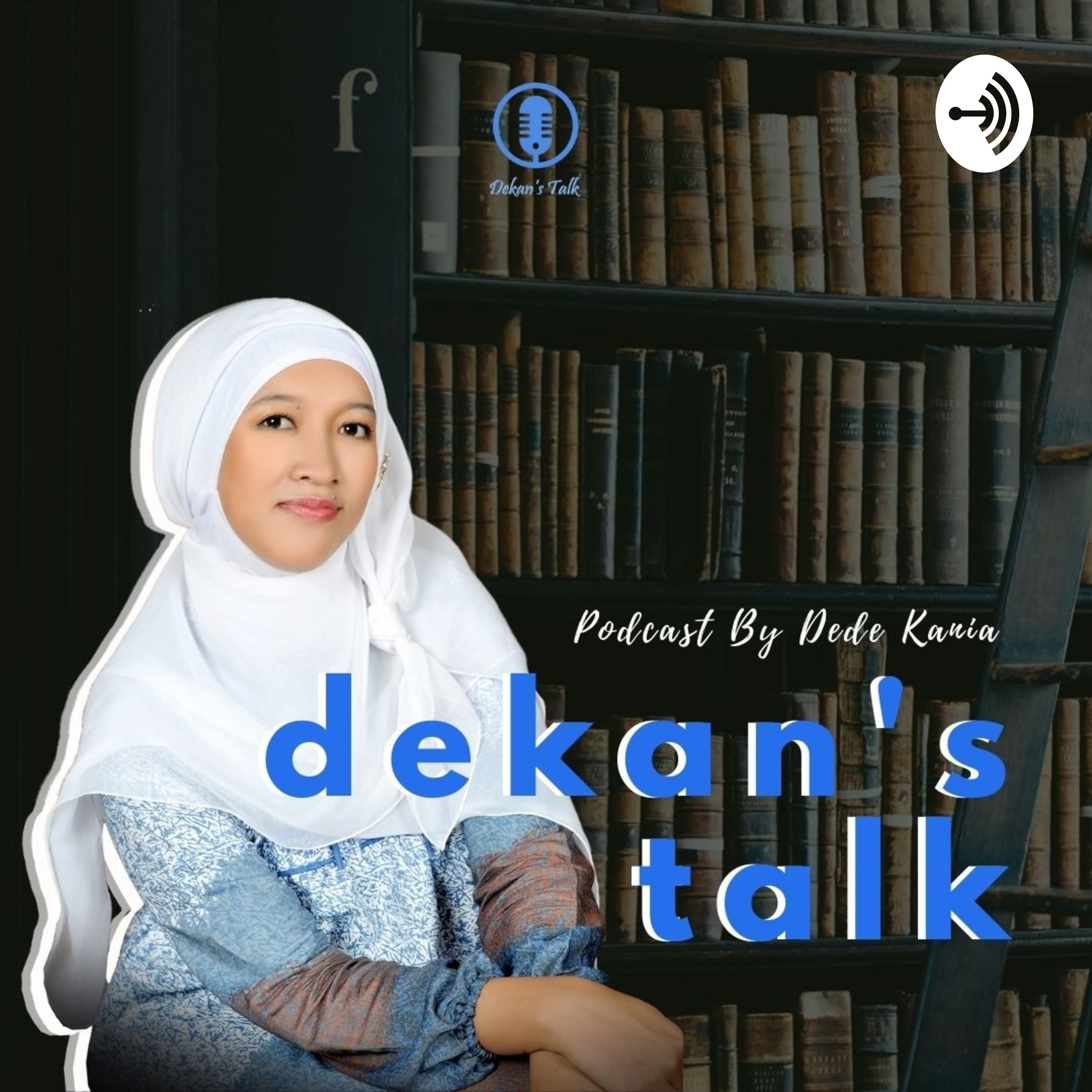 Dekan\'s Talk by Dede Kania
