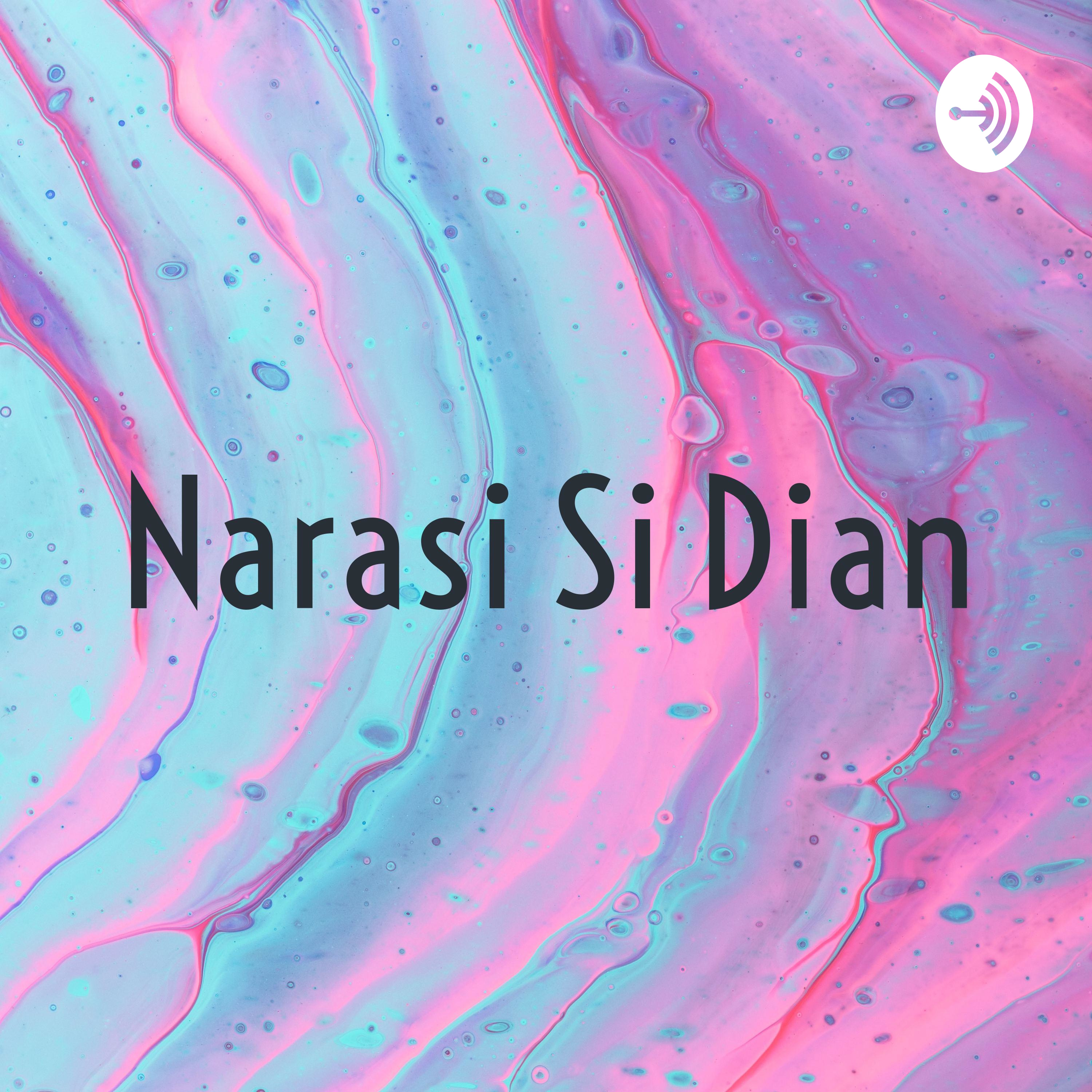 Narasi Si Dian