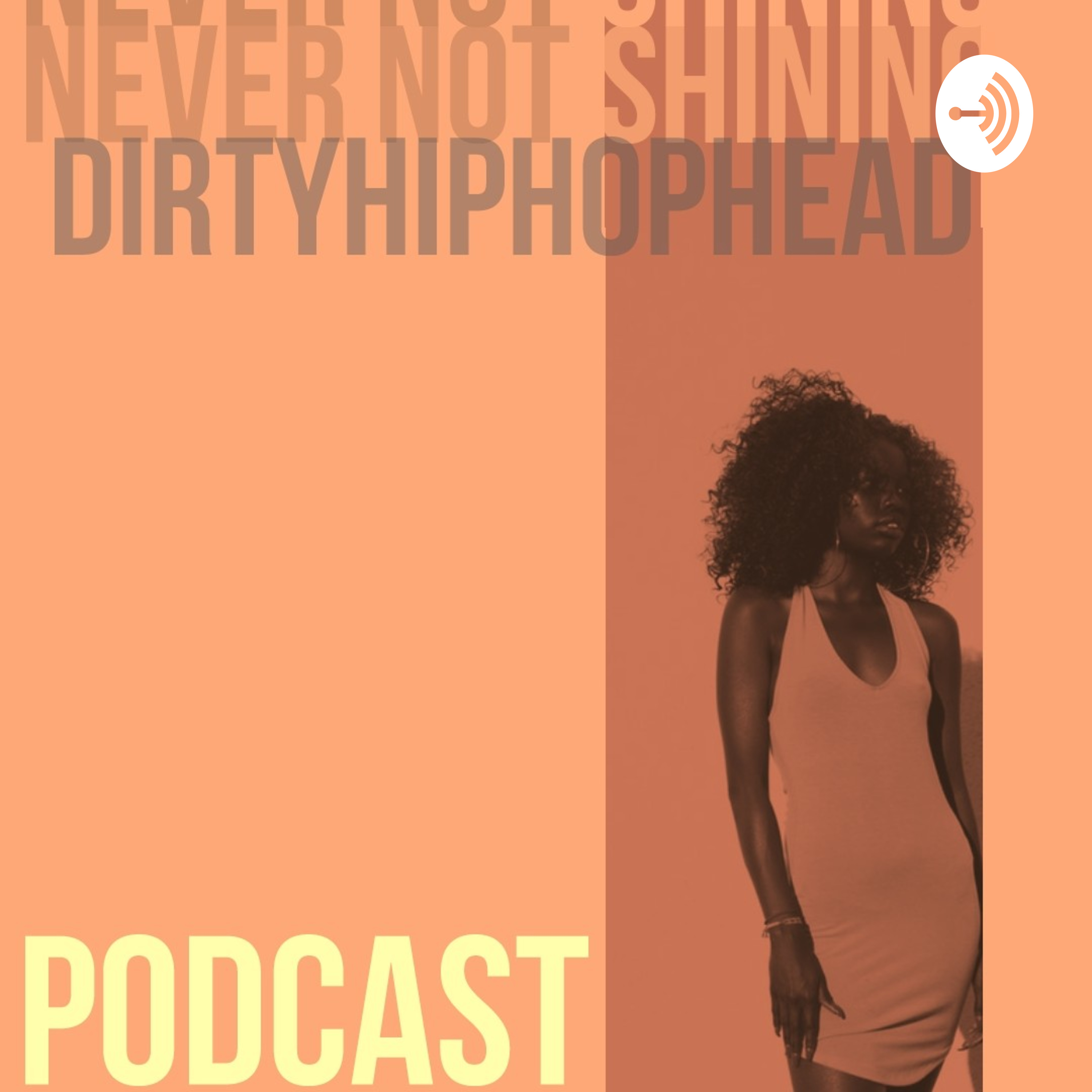 Dirtyhiphophead Dirtyhiphophead podcast