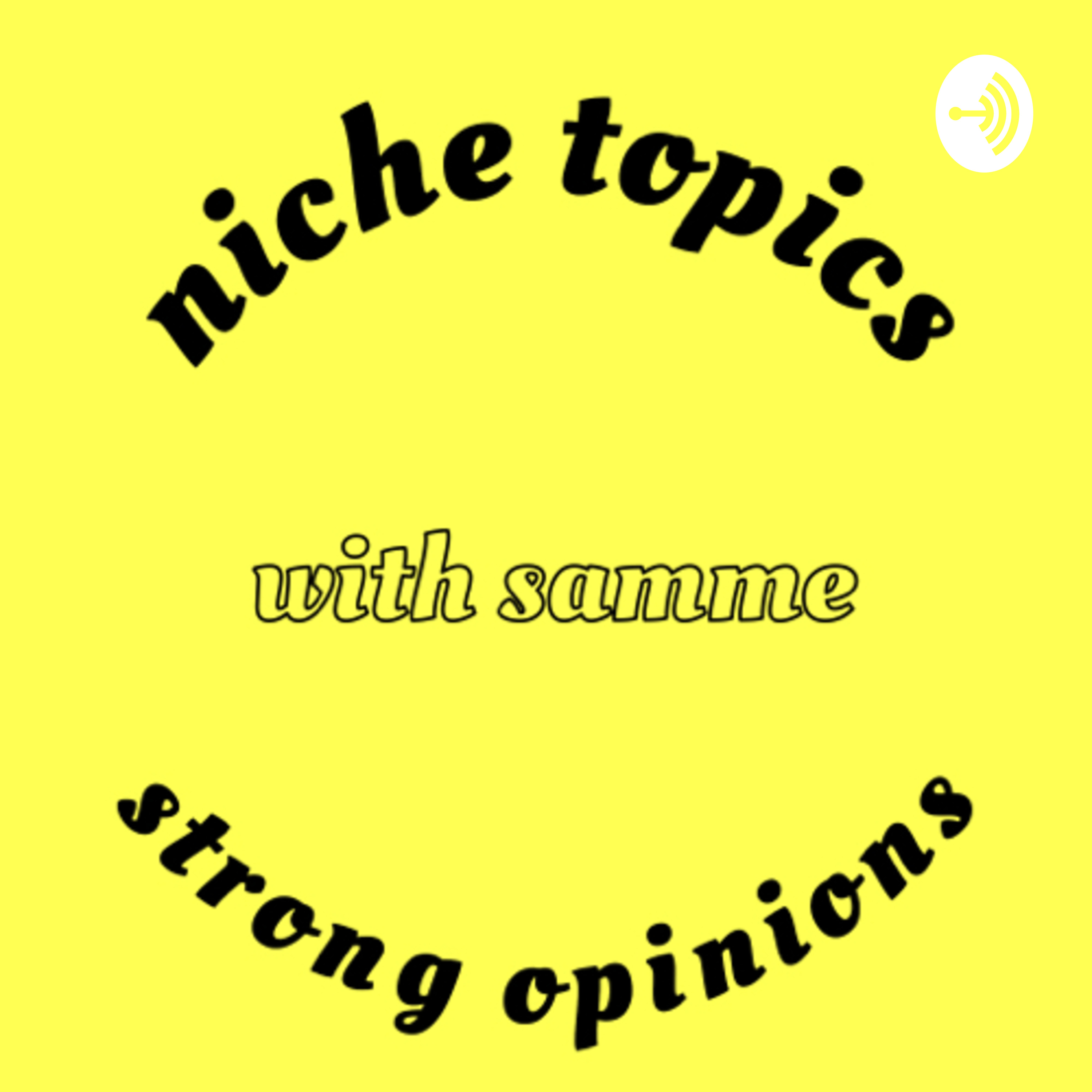 Niche Topics, Strong Opinions 