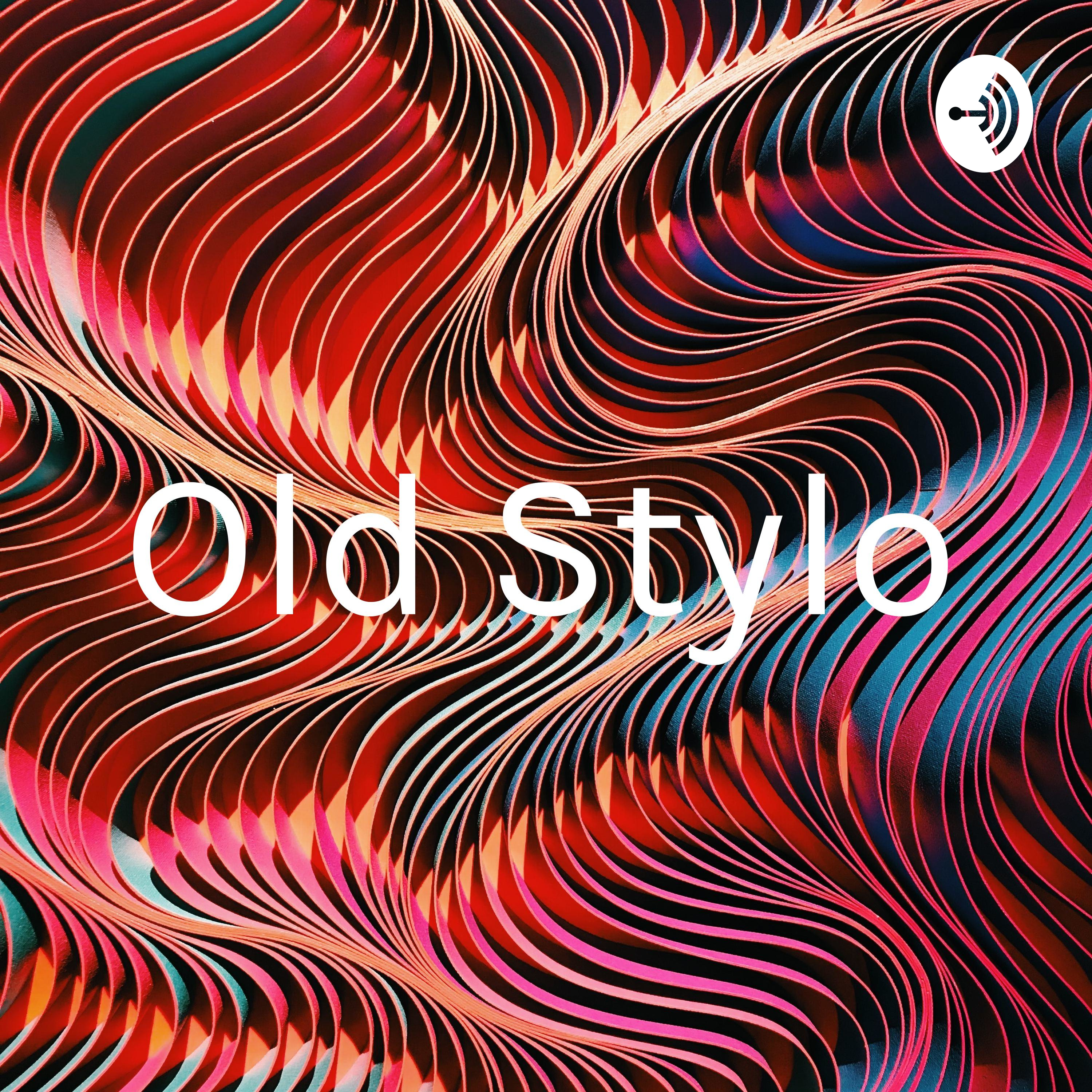 Old Stylo