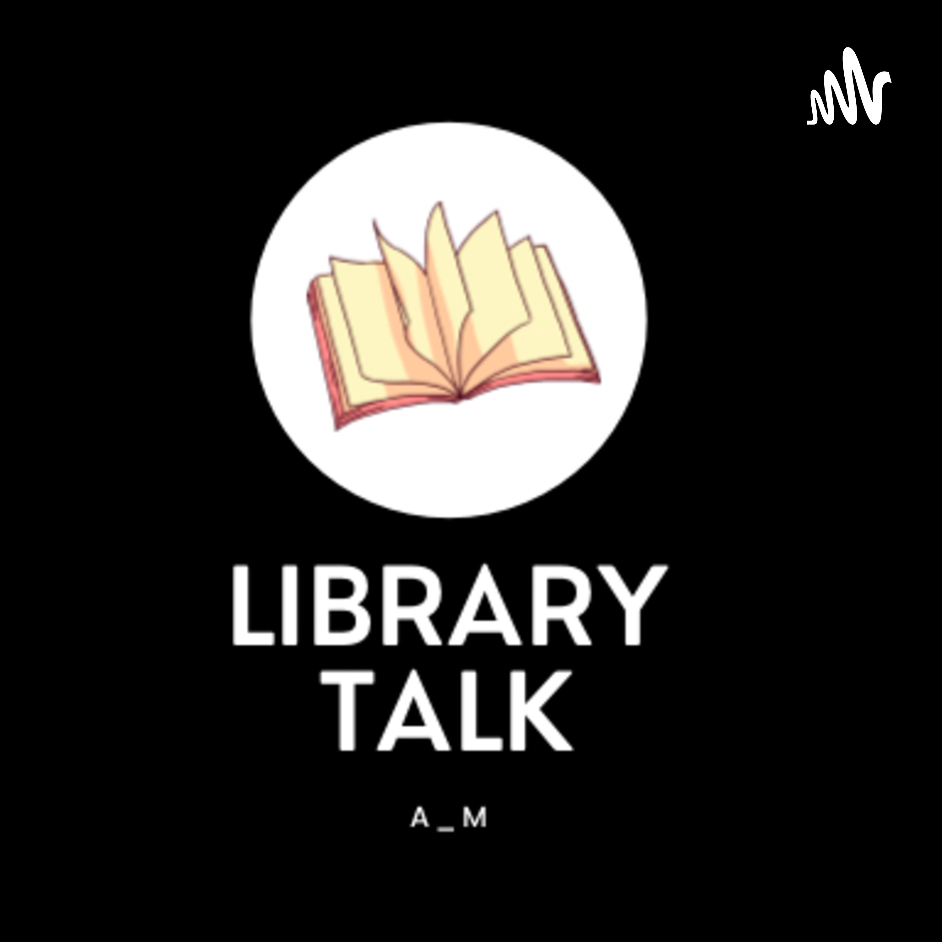 LIBRARY TALK