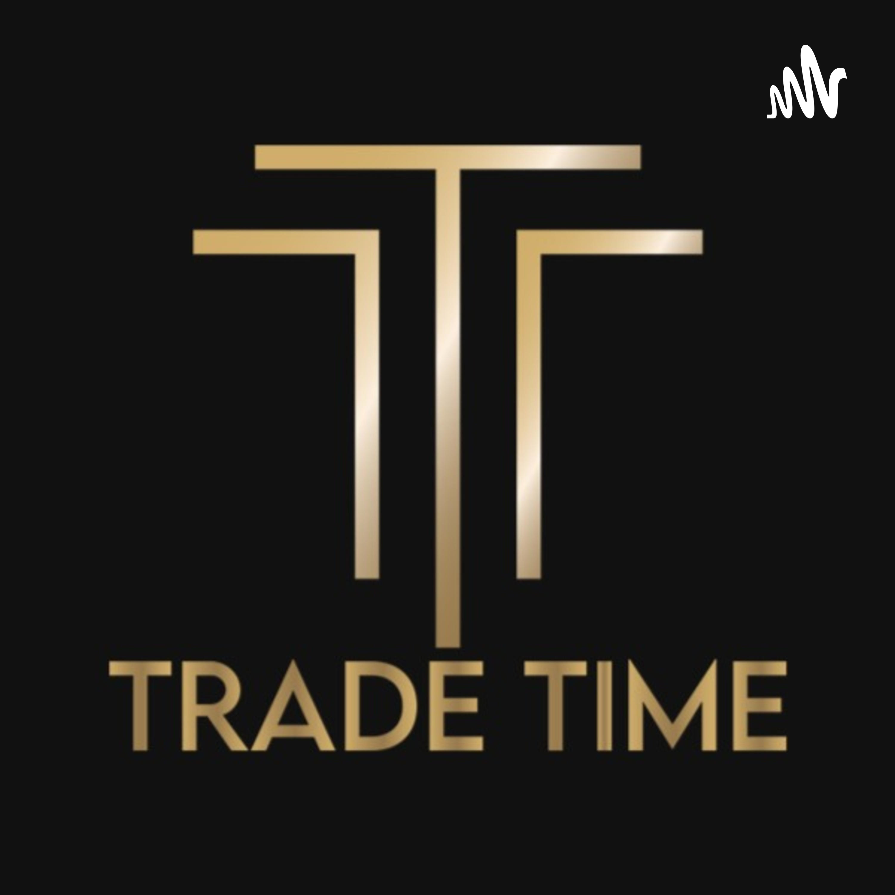 TRADE TIME
