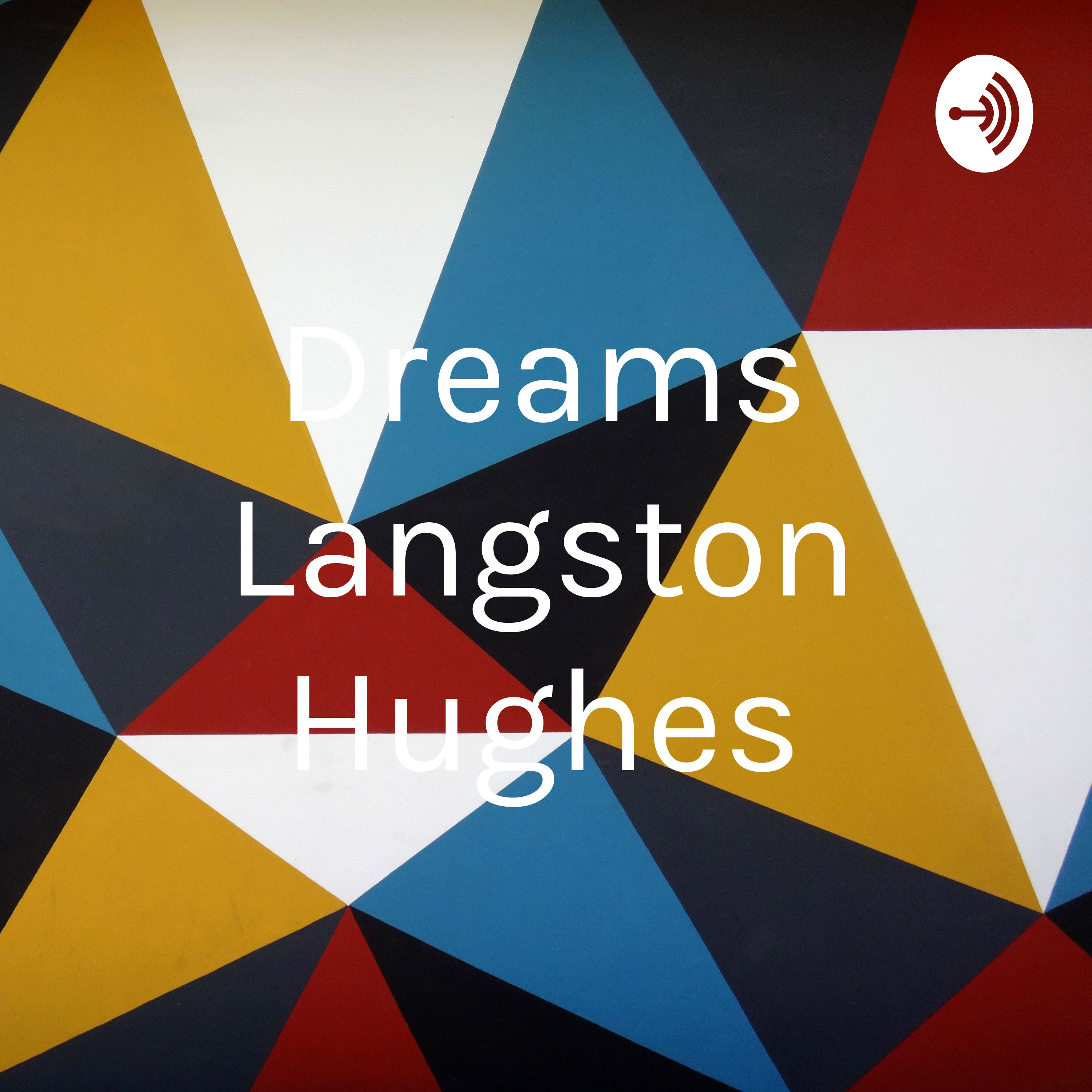 Dreams Langston Hughes
