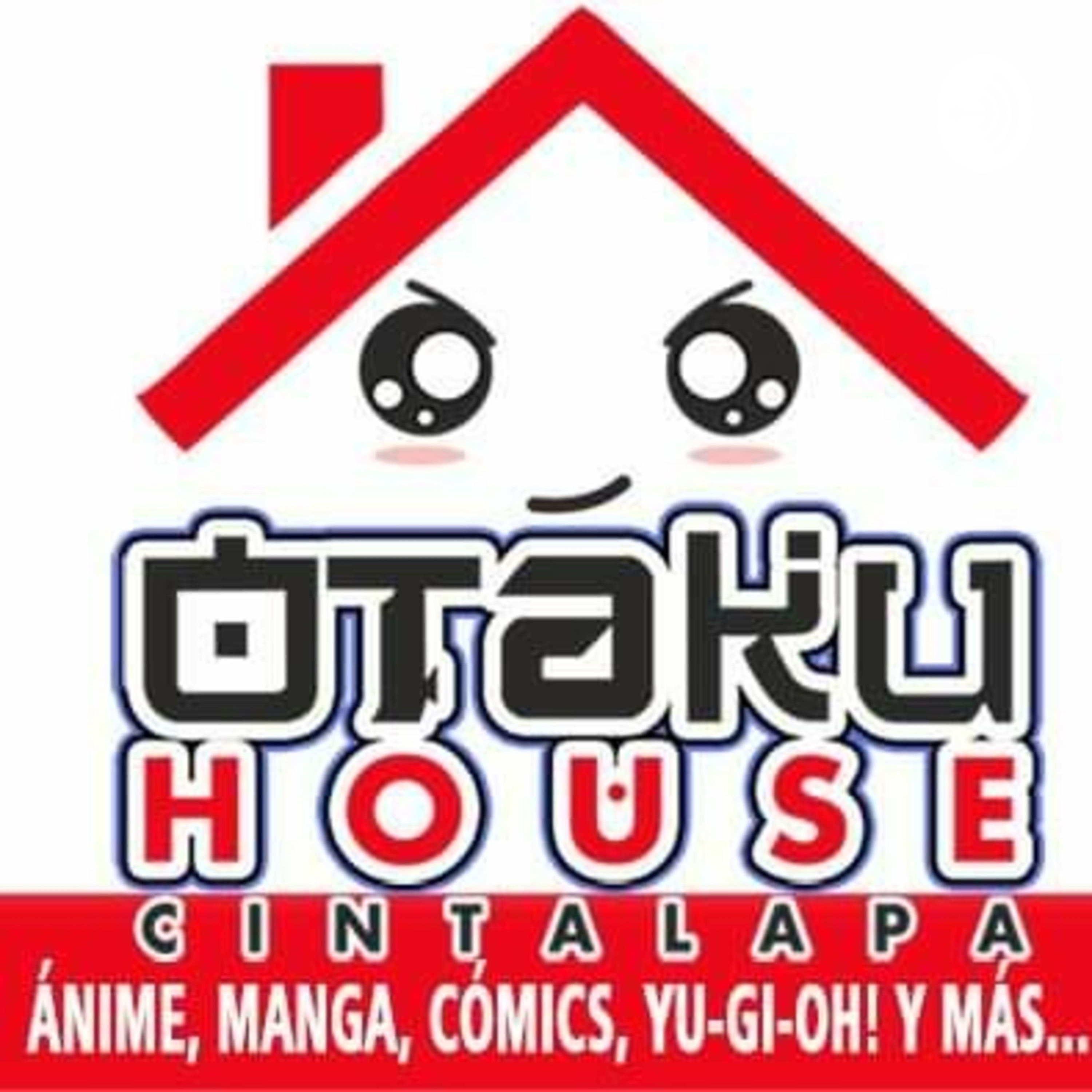 Otaku House Cintalapa Podcast