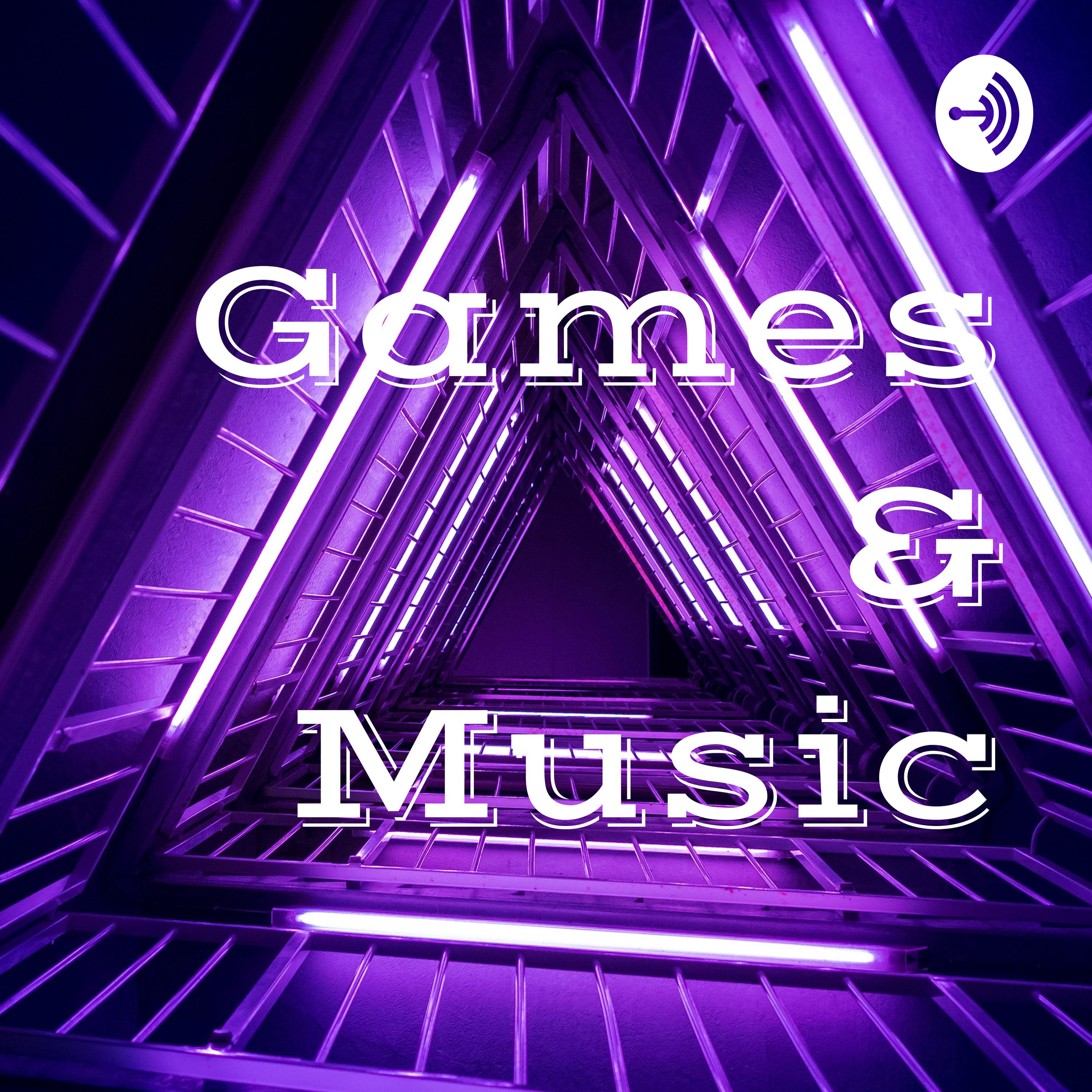 Games & Music