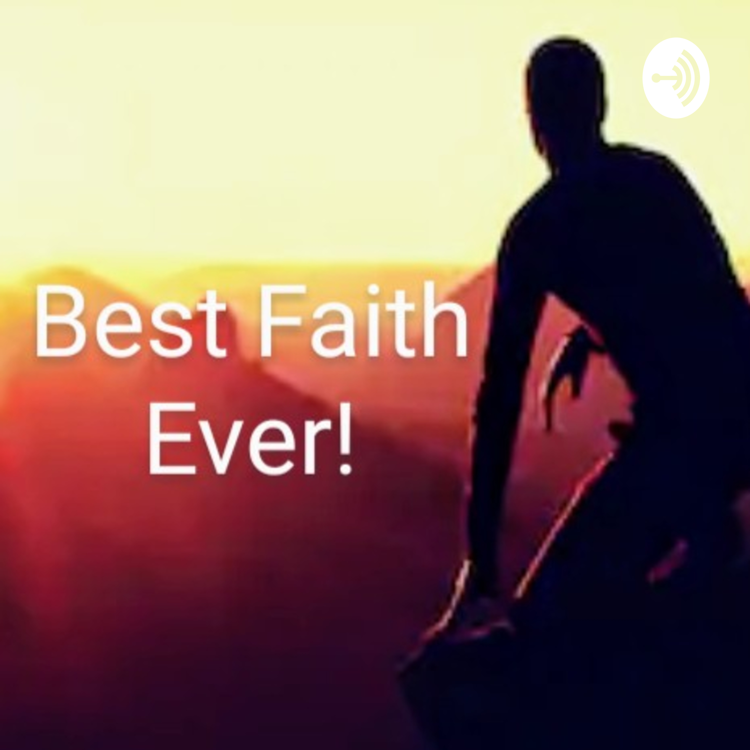 Best Faith Ever!