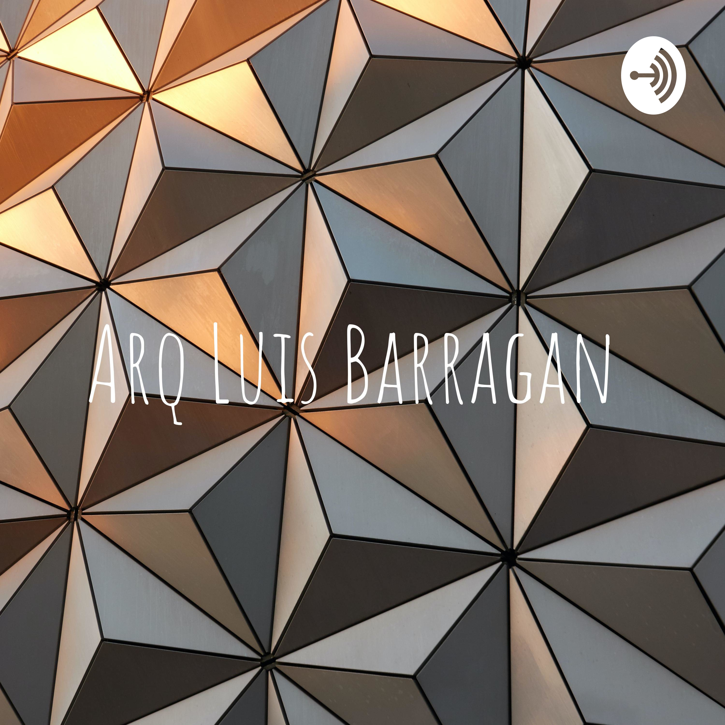 Arq Luis Barragan 