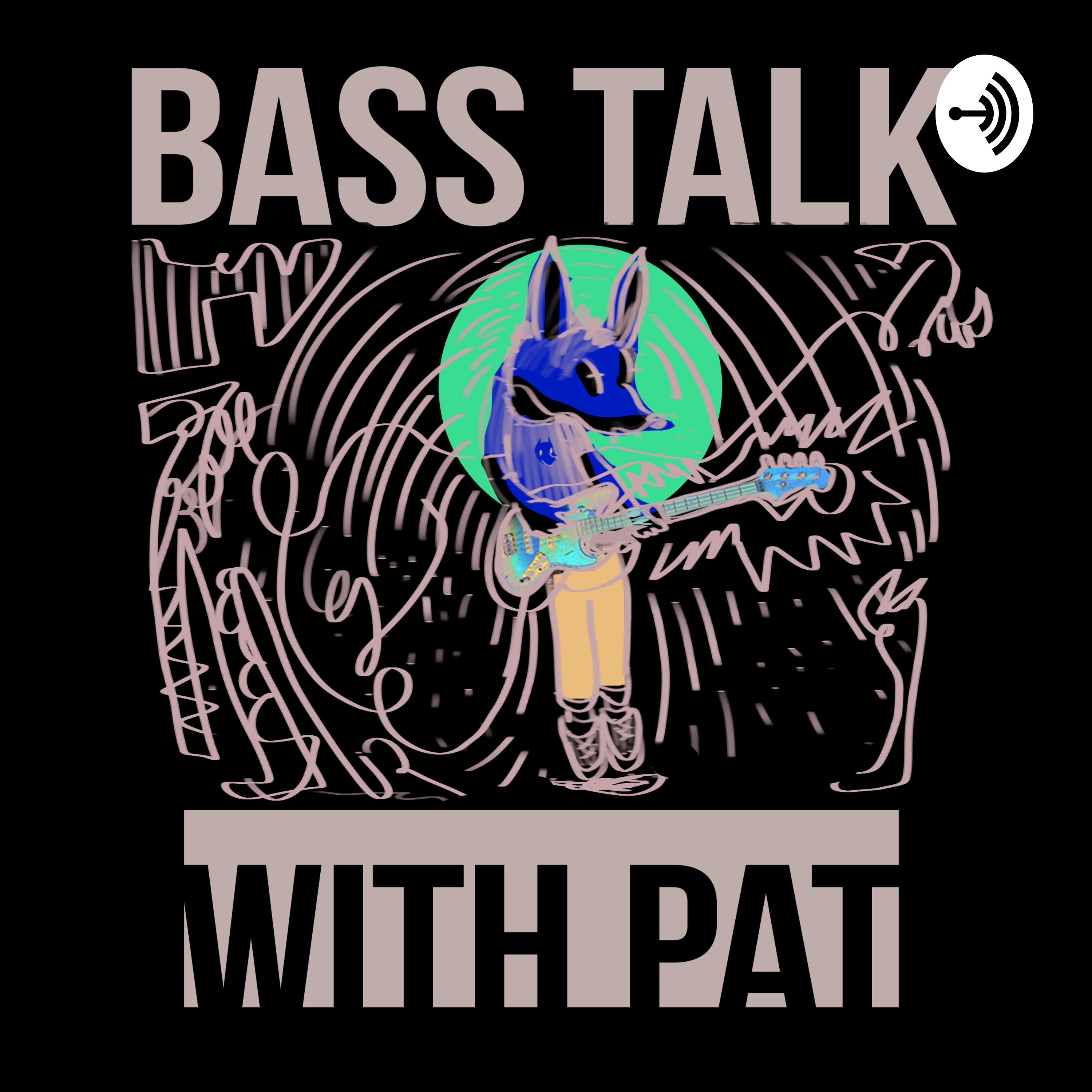Bass Talk With Pat